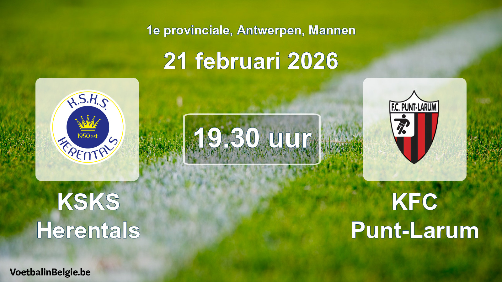 Scheduled match men football: KSKS Herentals - KFC Punt-Larum (21 February 2026)