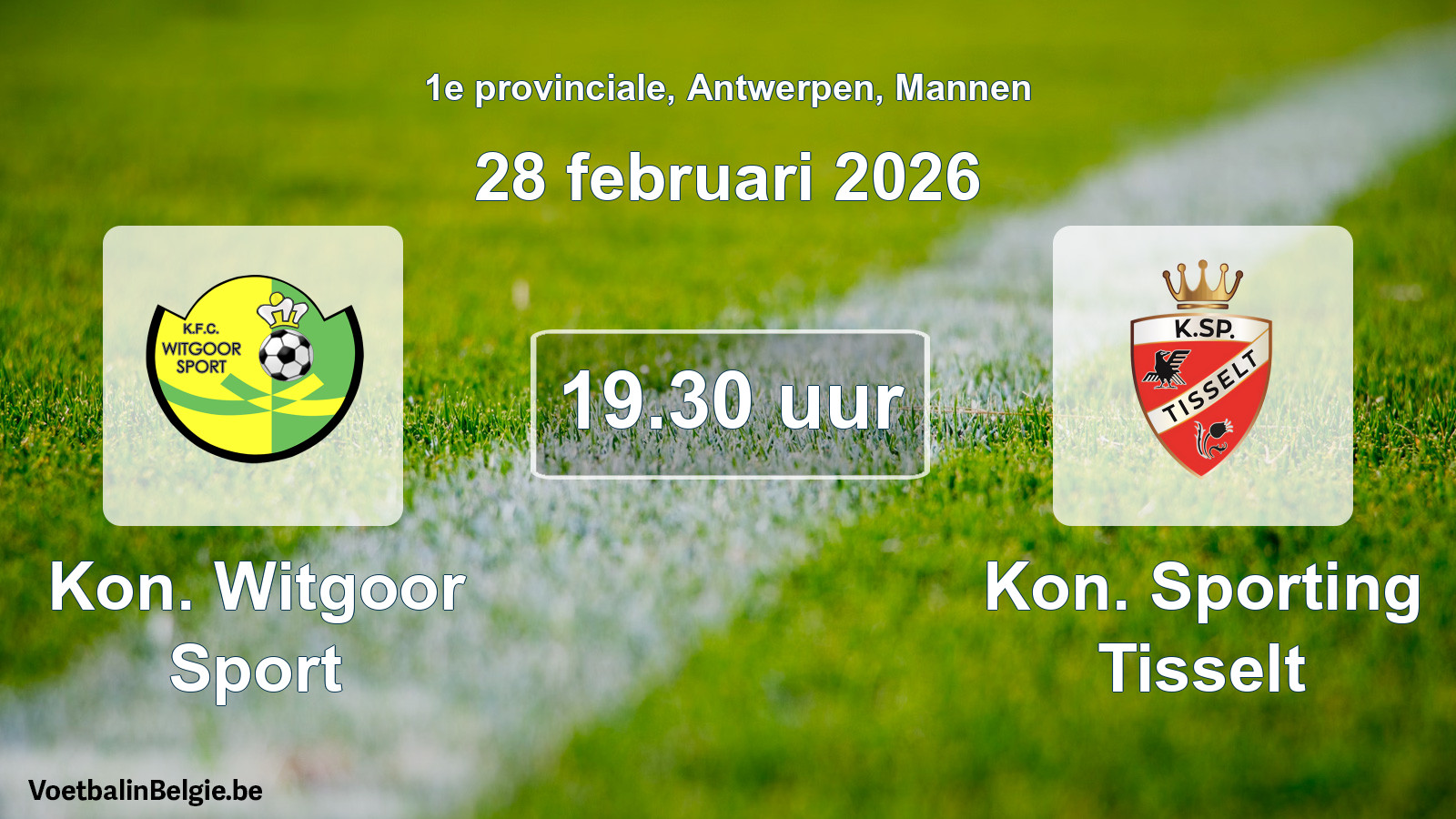 Scheduled match men football: Kon. Witgoor Sport - Kon. Sporting Tisselt (28 February 2026)