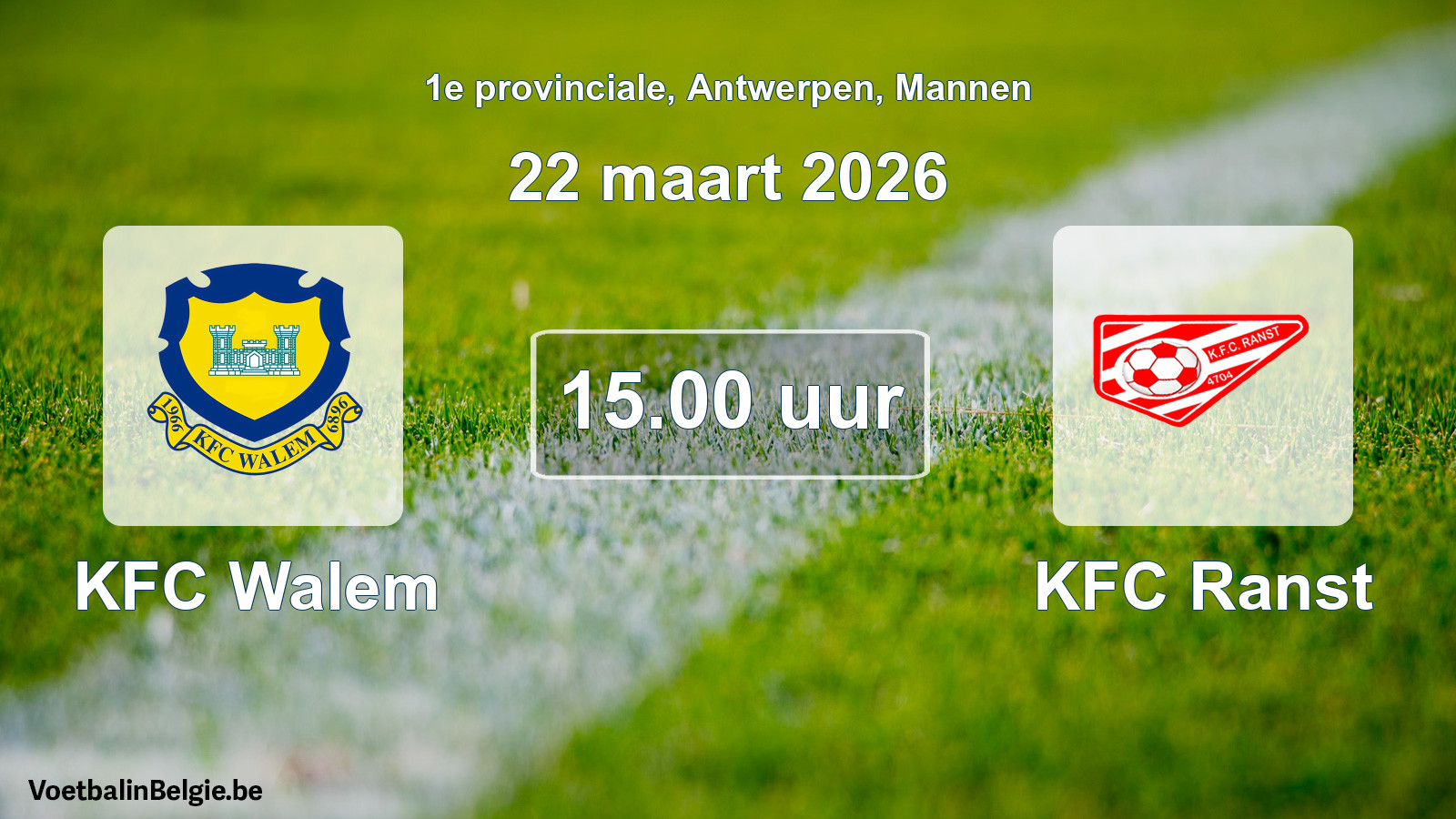 Scheduled match men football: KFC Walem - KFC Ranst (22 March 2026)