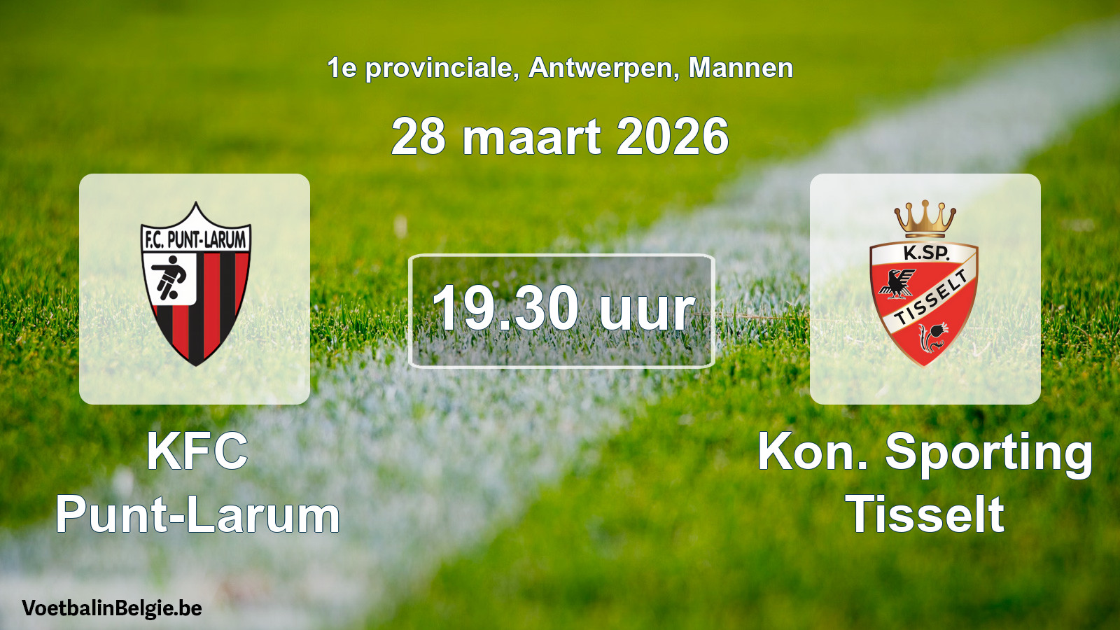 Scheduled match men football: KFC Punt-Larum - Kon. Sporting Tisselt (28 March 2026)