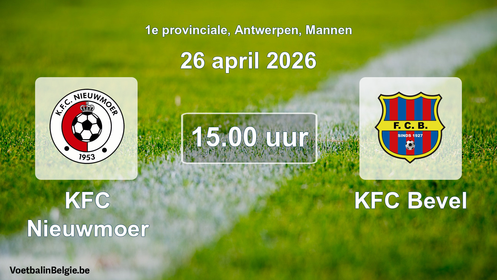 Scheduled match men football: KFC Nieuwmoer - KFC Bevel (26 April 2026)