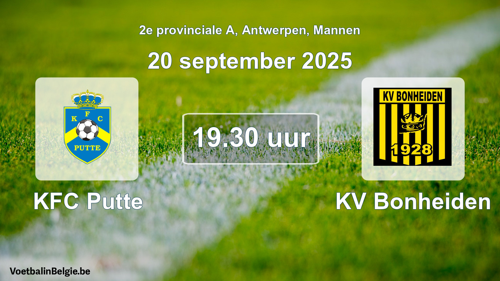 Scheduled match men football: KFC Putte - KV Bonheiden (20 September 2025)