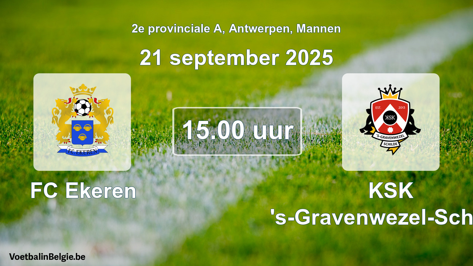 Scheduled match men football: FC Ekeren - KSK 's-Gravenwezel-Schilde (21 September 2025)