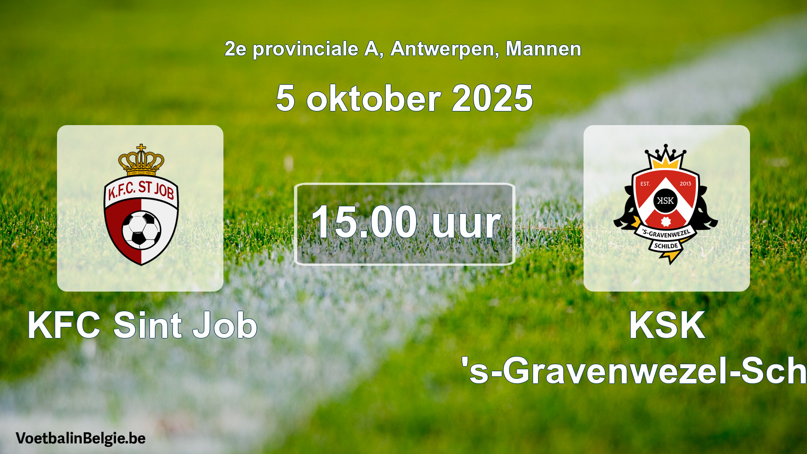 Scheduled match men football: KFC Sint Job - KSK 's-Gravenwezel-Schilde (5 October 2025)
