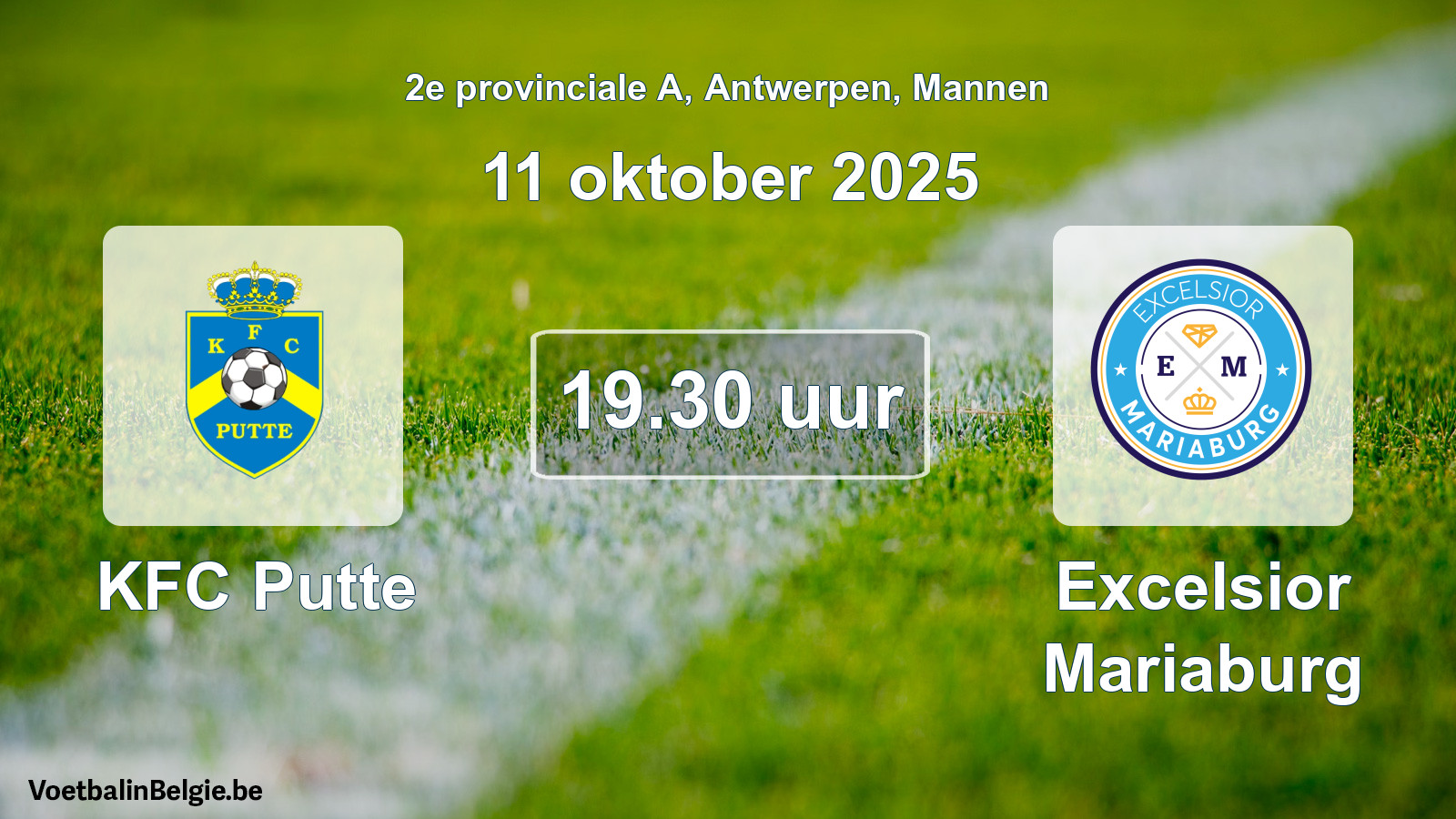 Scheduled match men football: KFC Putte - Excelsior Mariaburg (11 October 2025)