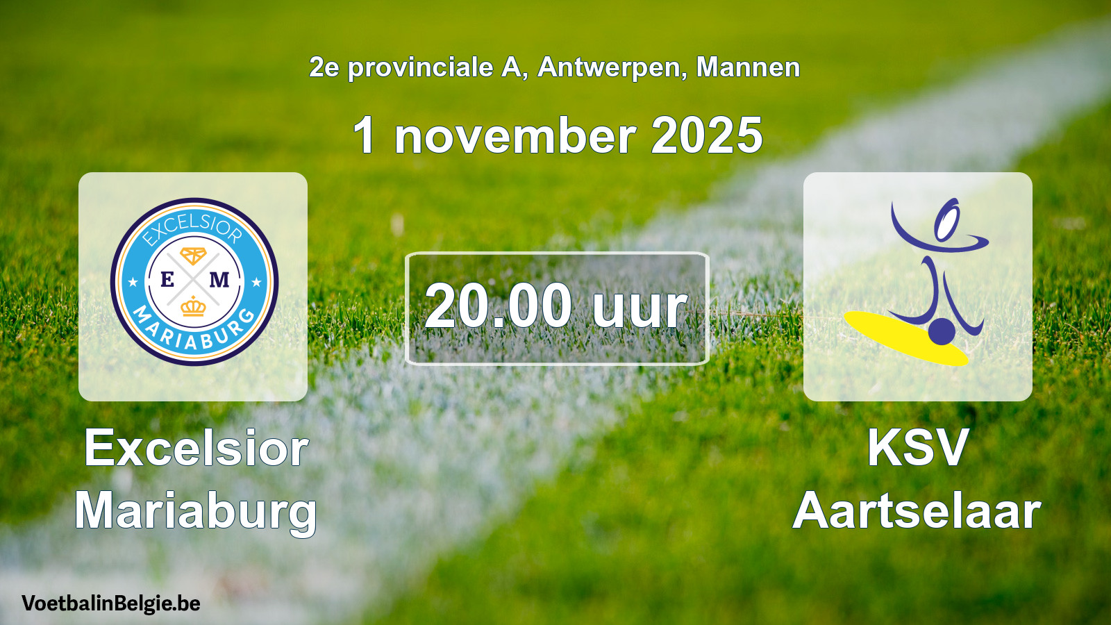 Scheduled match men football: Excelsior Mariaburg - KSV Aartselaar (1 November 2025)