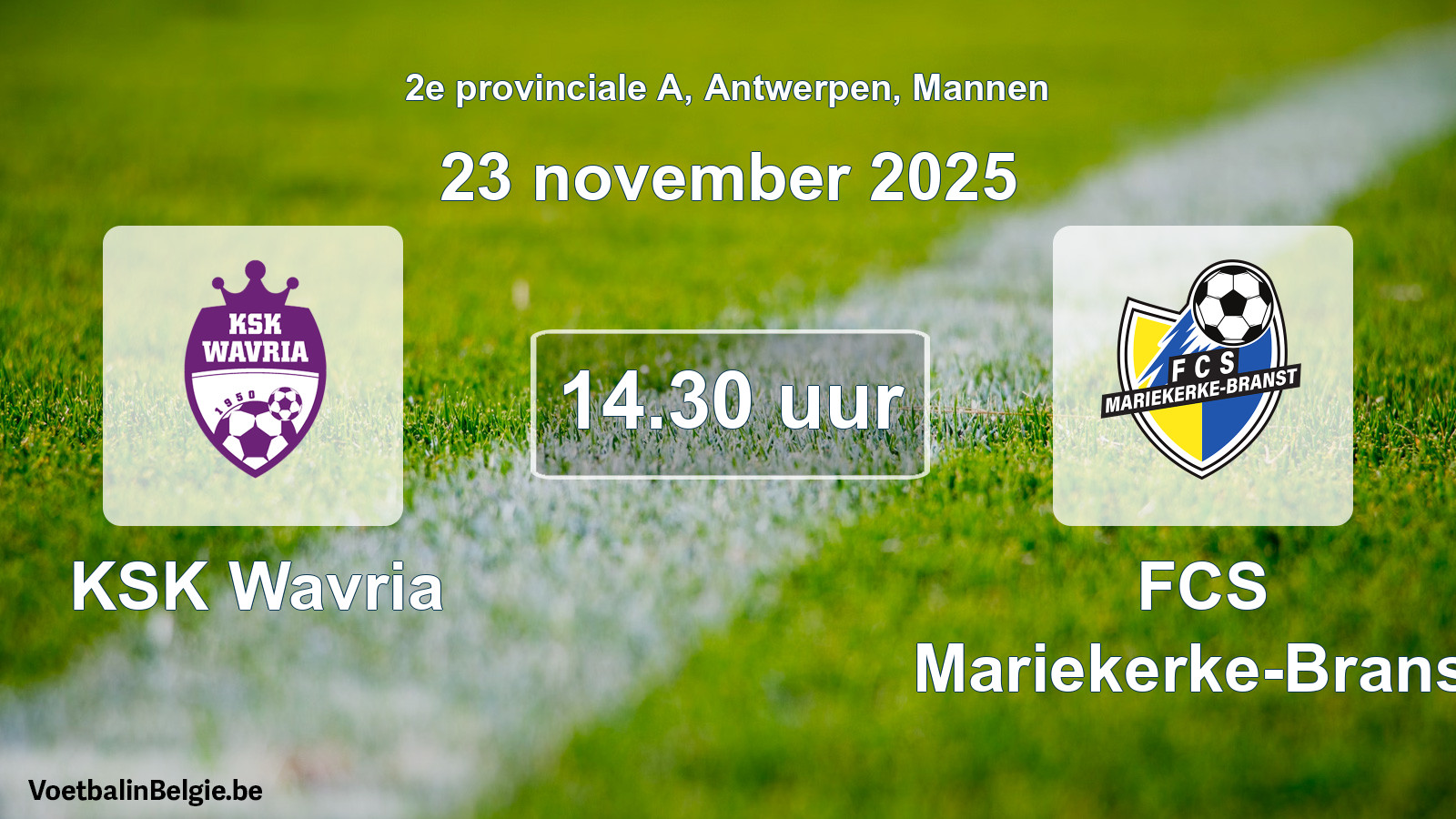 Match prévu football hommes: KSK Wavria - FCS Mariekerke-Branst (23 novembre 2025)