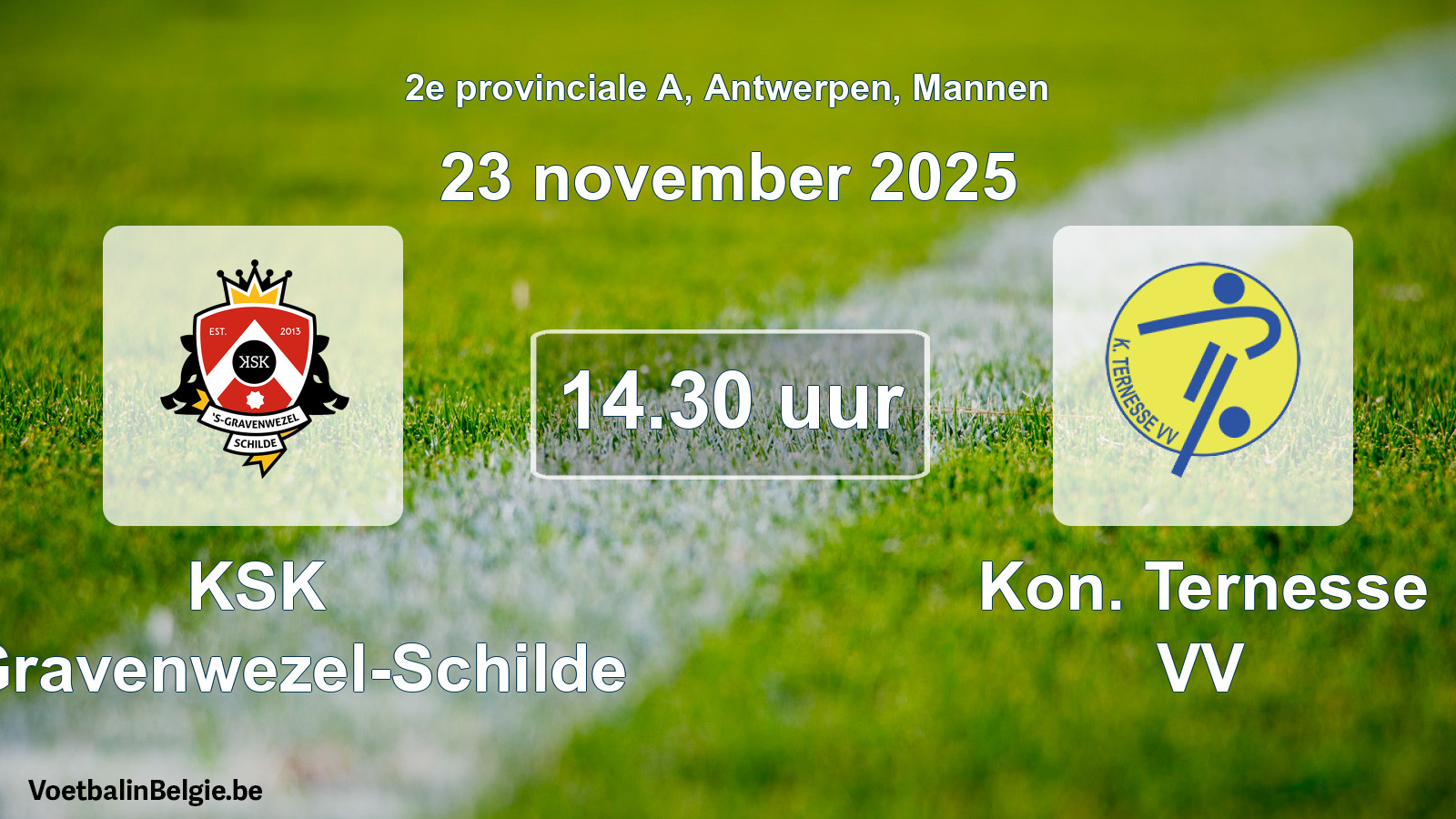 Scheduled match men football: KSK 's-Gravenwezel-Schilde - Kon. Ternesse VV (23 November 2025)