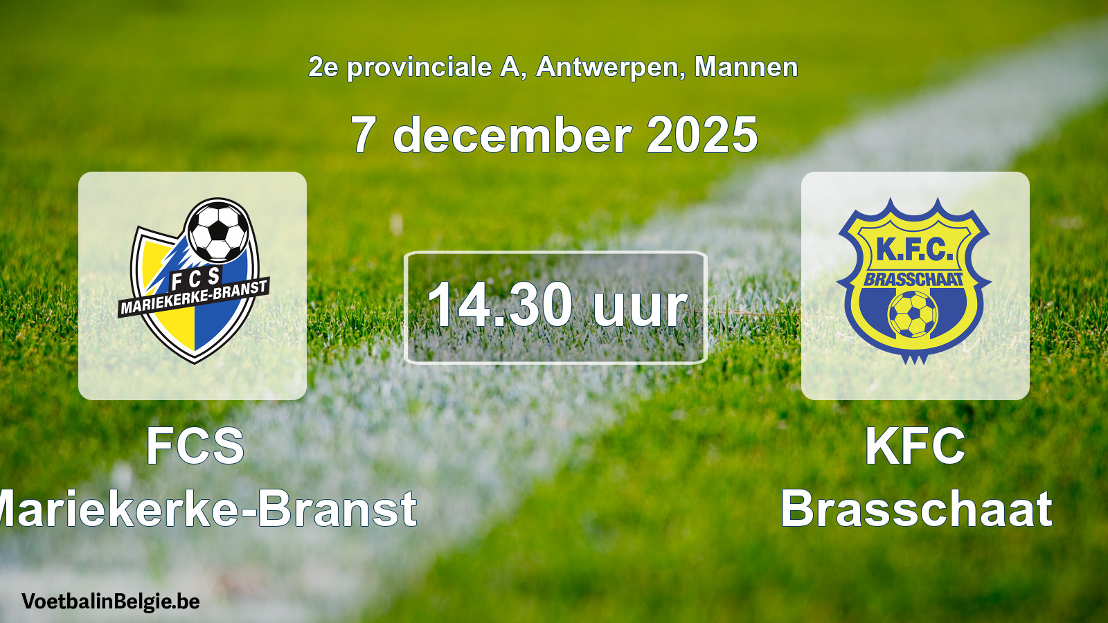 Scheduled match men football: FCS Mariekerke-Branst - KFC Brasschaat (7 December 2025)