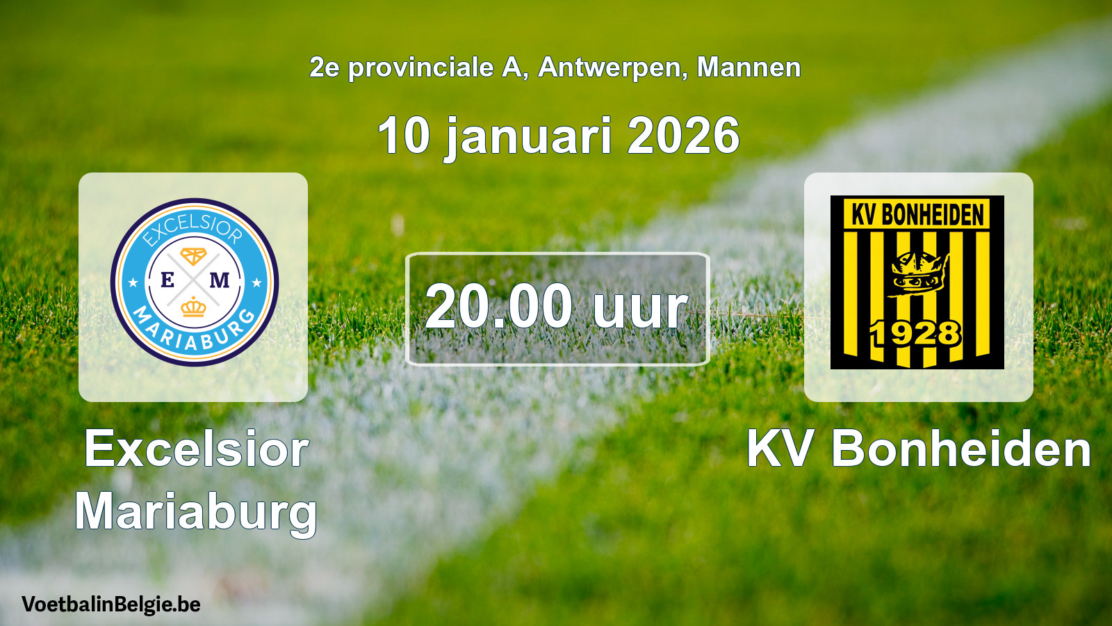 Scheduled match men football: Excelsior Mariaburg - KV Bonheiden (10 January 2026)