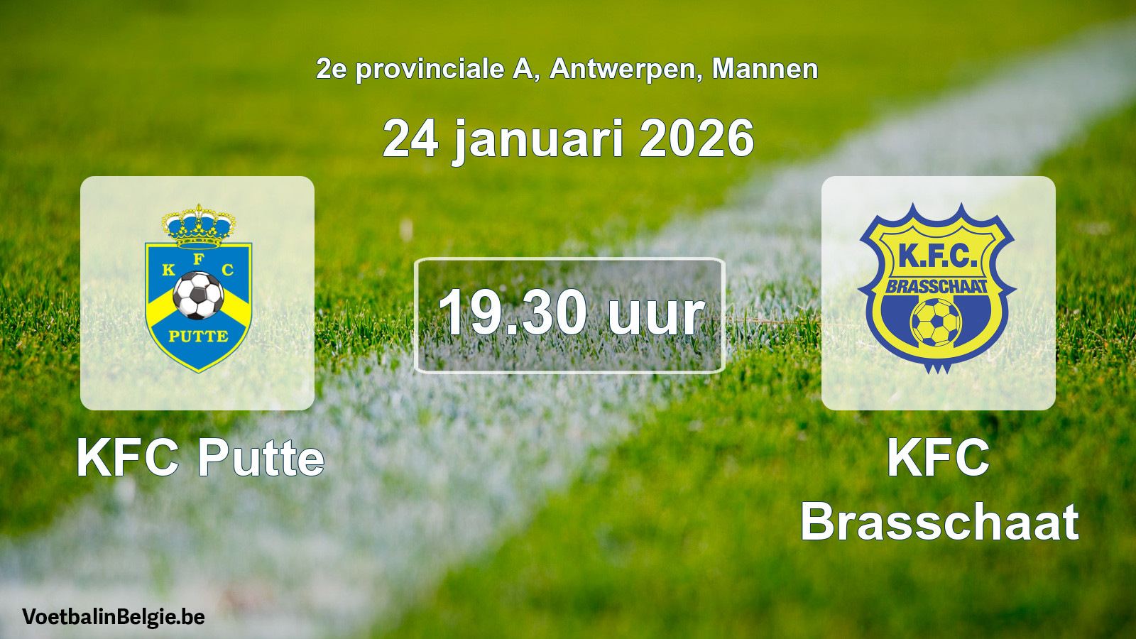 Scheduled match men football: KFC Putte - KFC Brasschaat (24 January 2026)