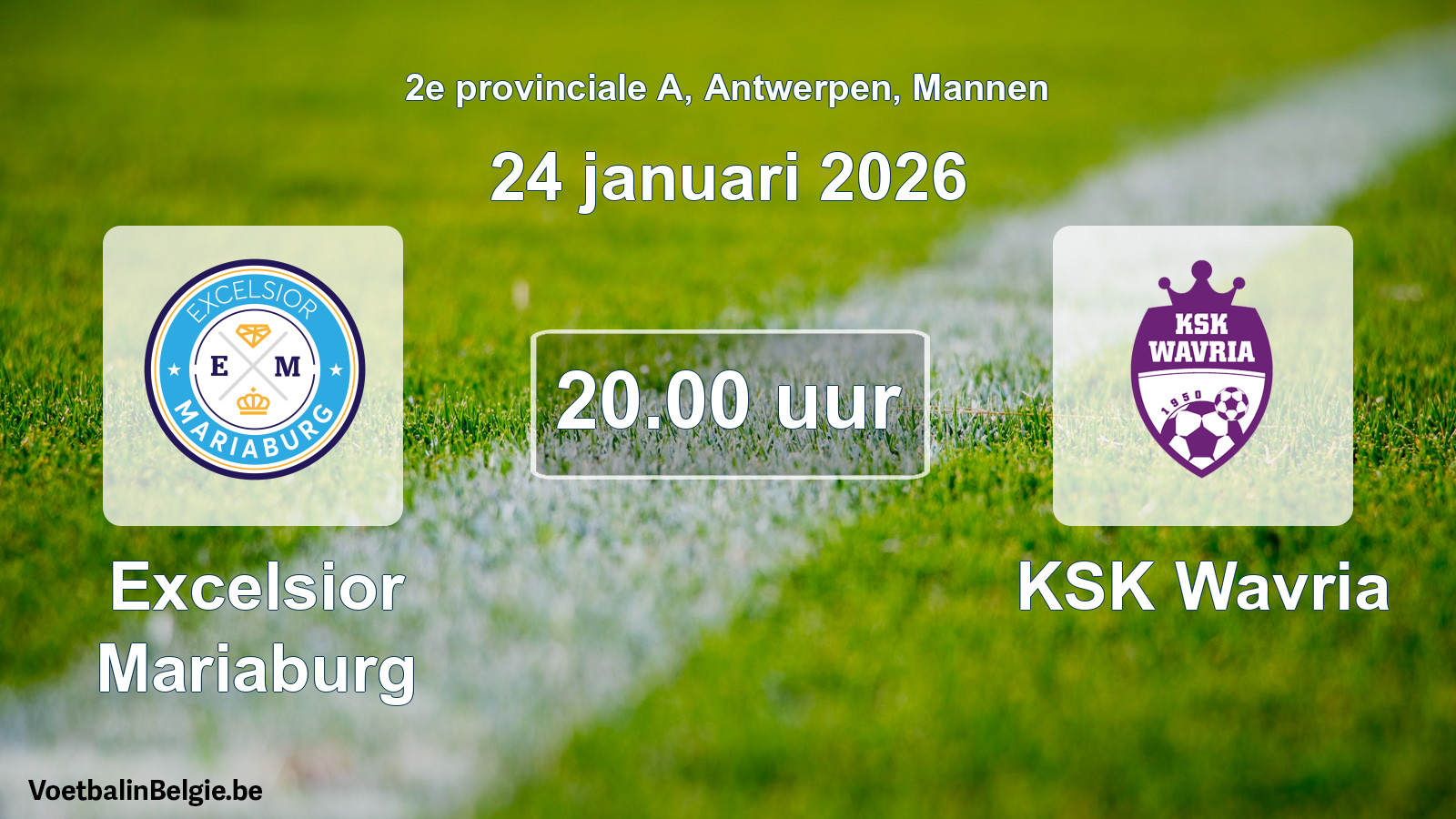 Scheduled match men football: Excelsior Mariaburg - KSK Wavria (24 January 2026)