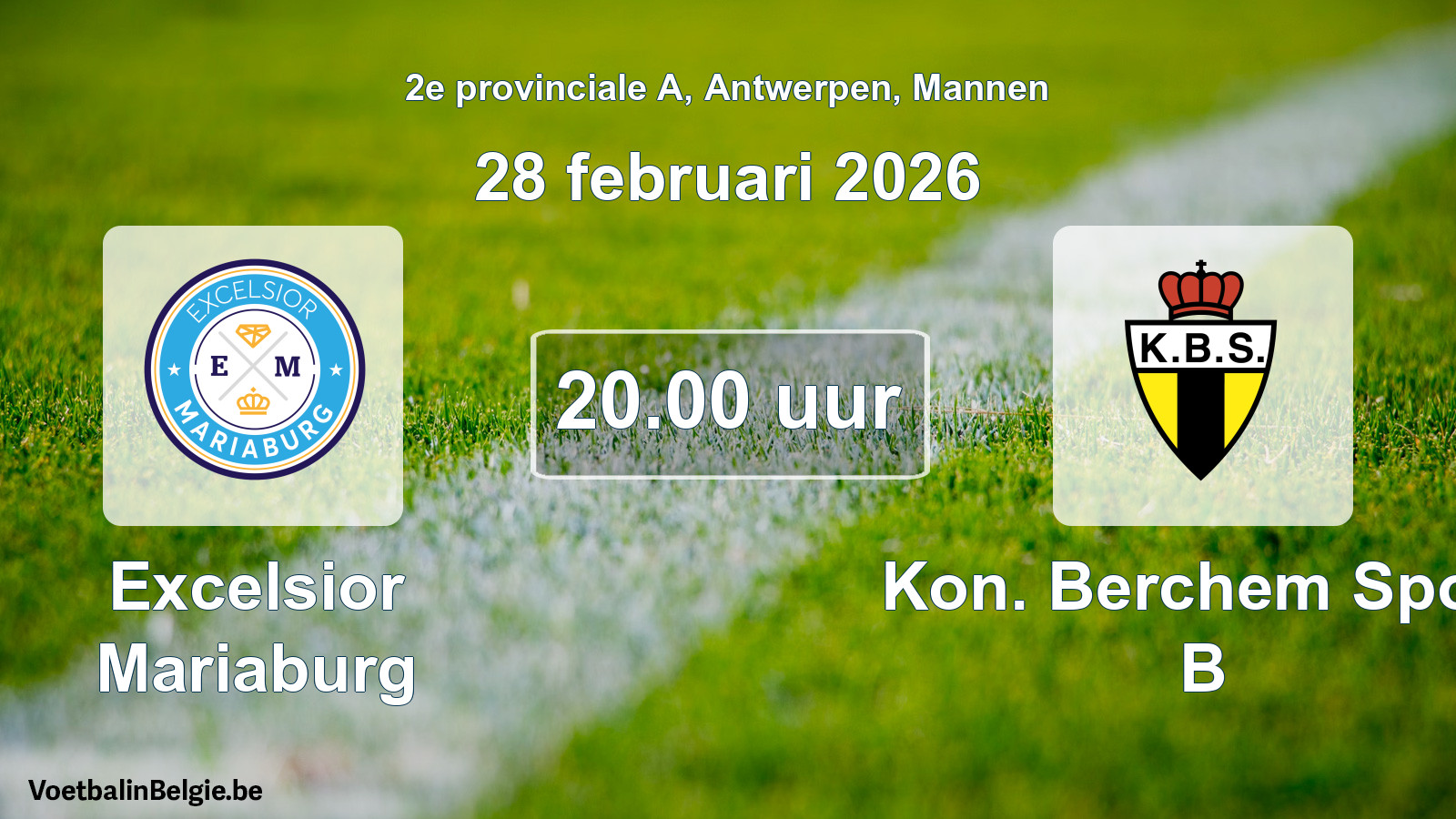 Geplande wedstrijd mannenvoetbal: Excelsior Mariaburg - Kon. Berchem Sport B (28 februari 2026)