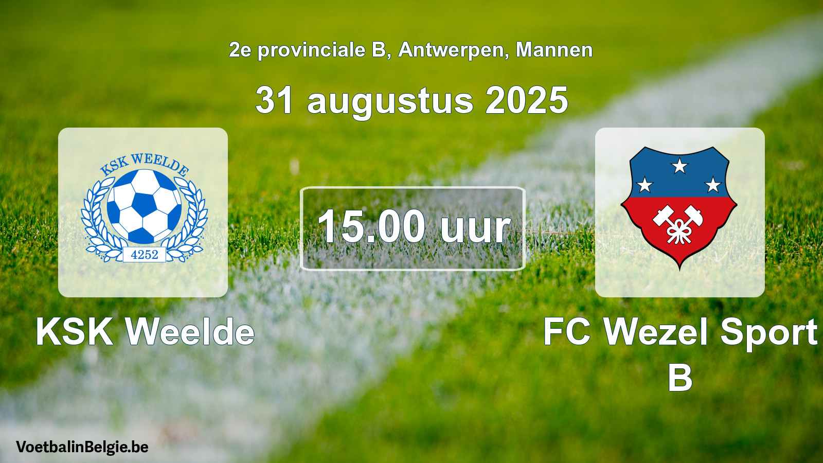 Scheduled match men football: KSK Weelde - FC Wezel Sport B (31 August 2025)