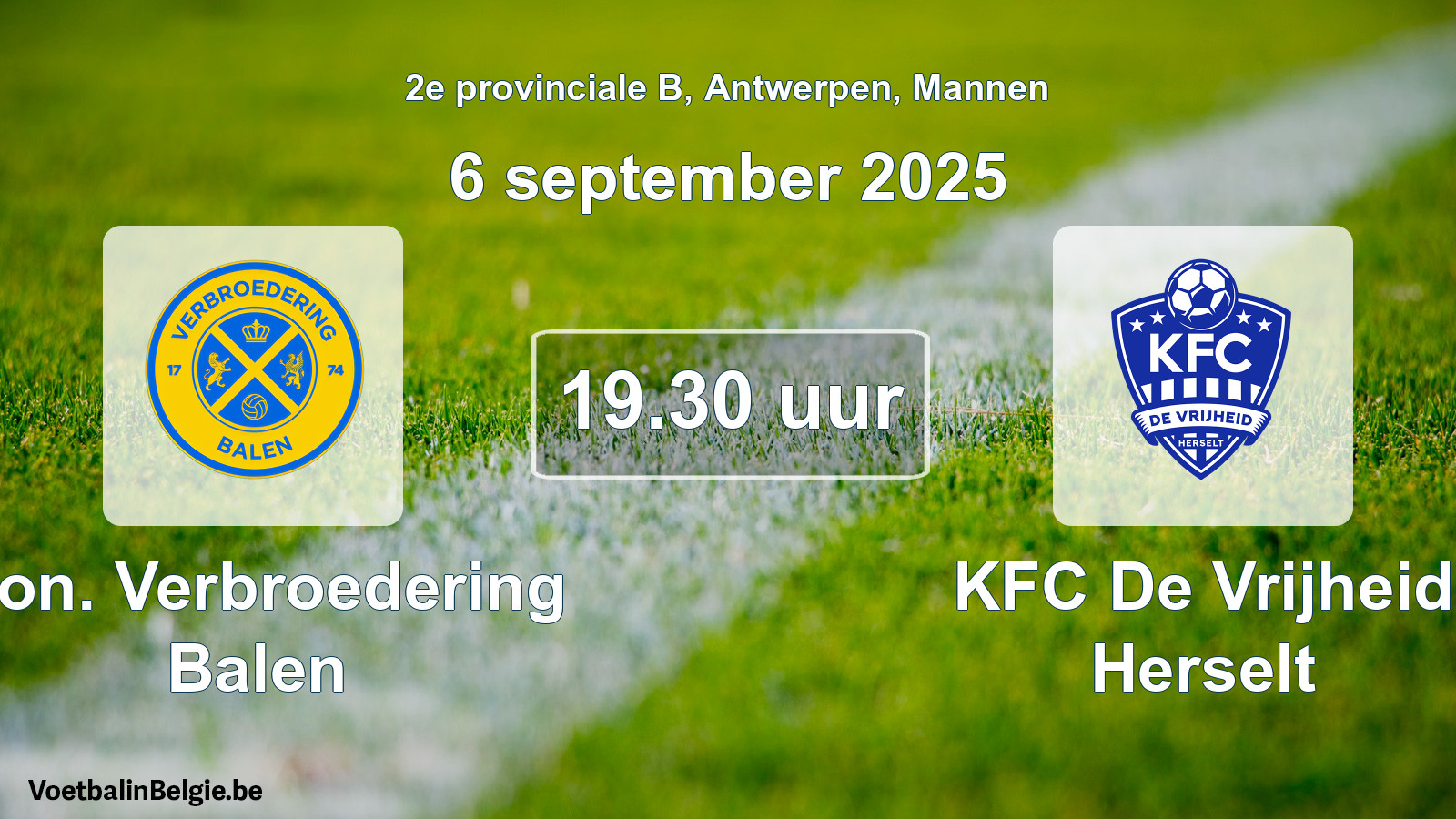 Scheduled match men football: Kon. Verbroedering Balen - KFC De Vrijheid Herselt (6 September 2025)