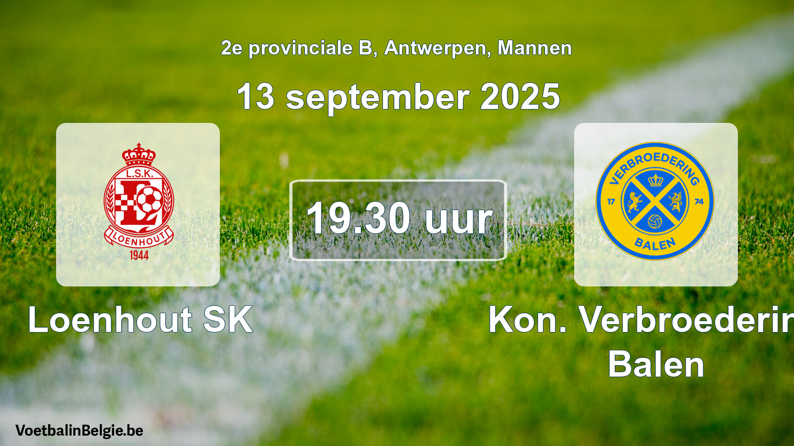Geplande wedstrijd mannenvoetbal: Loenhout SK - Kon. Verbroedering Balen (13 september 2025)