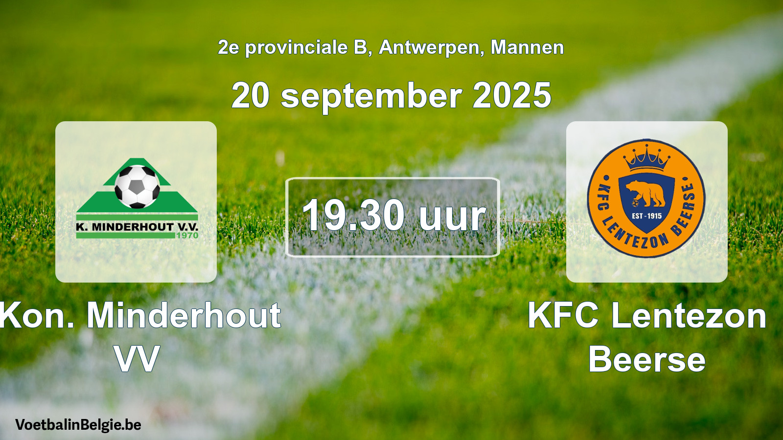 Scheduled match men football: Kon. Minderhout VV - KFC Lentezon Beerse (20 September 2025)