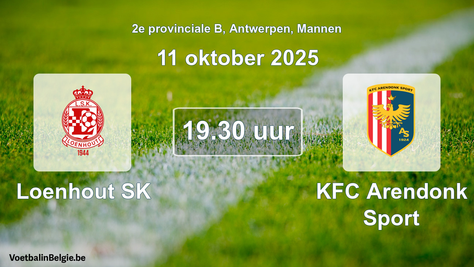 Scheduled match men football: Loenhout SK - KFC Arendonk Sport (11 October 2025)