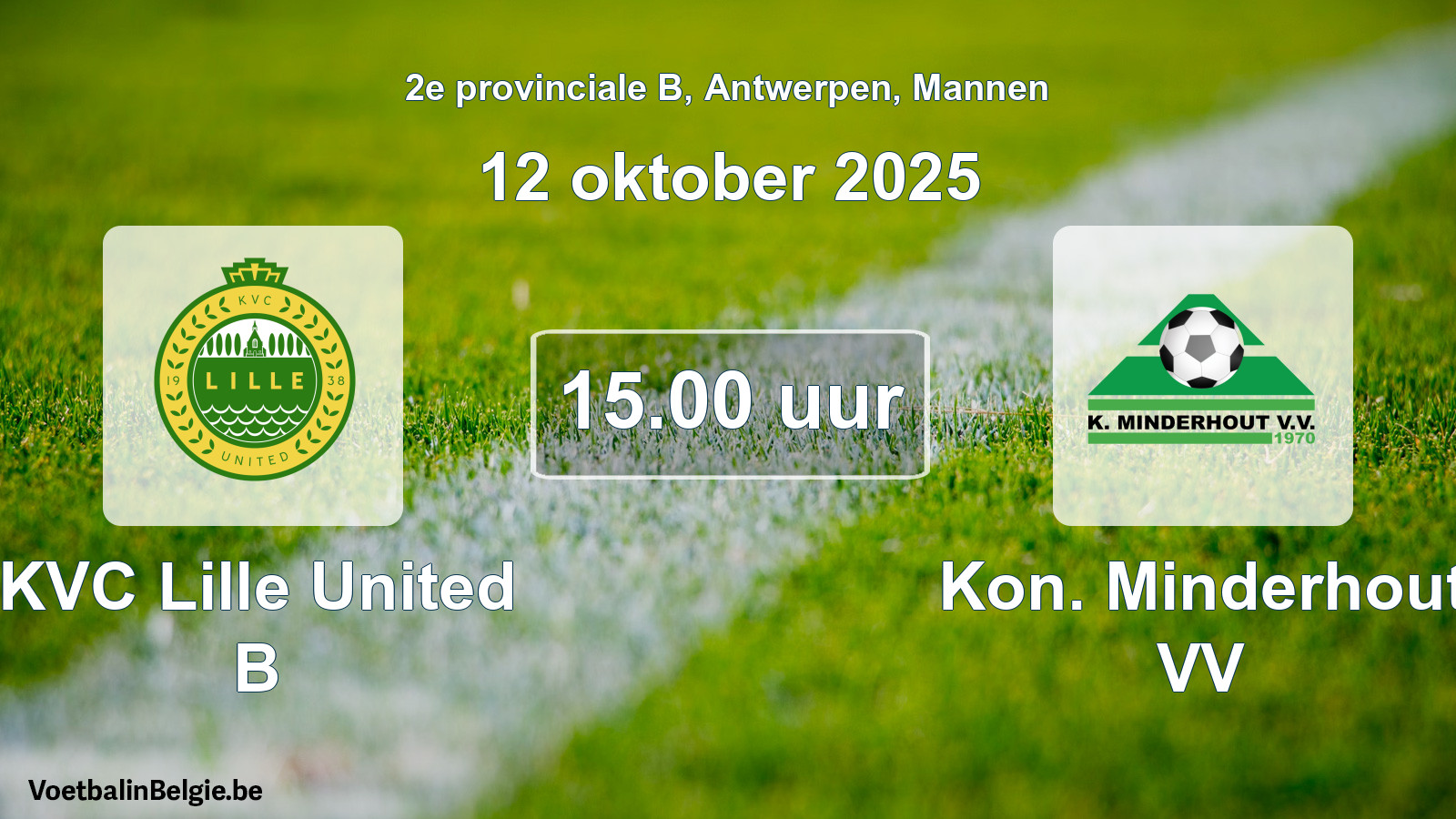 Geplande wedstrijd mannenvoetbal: KVC Lille United B - Kon. Minderhout VV (12 oktober 2025)