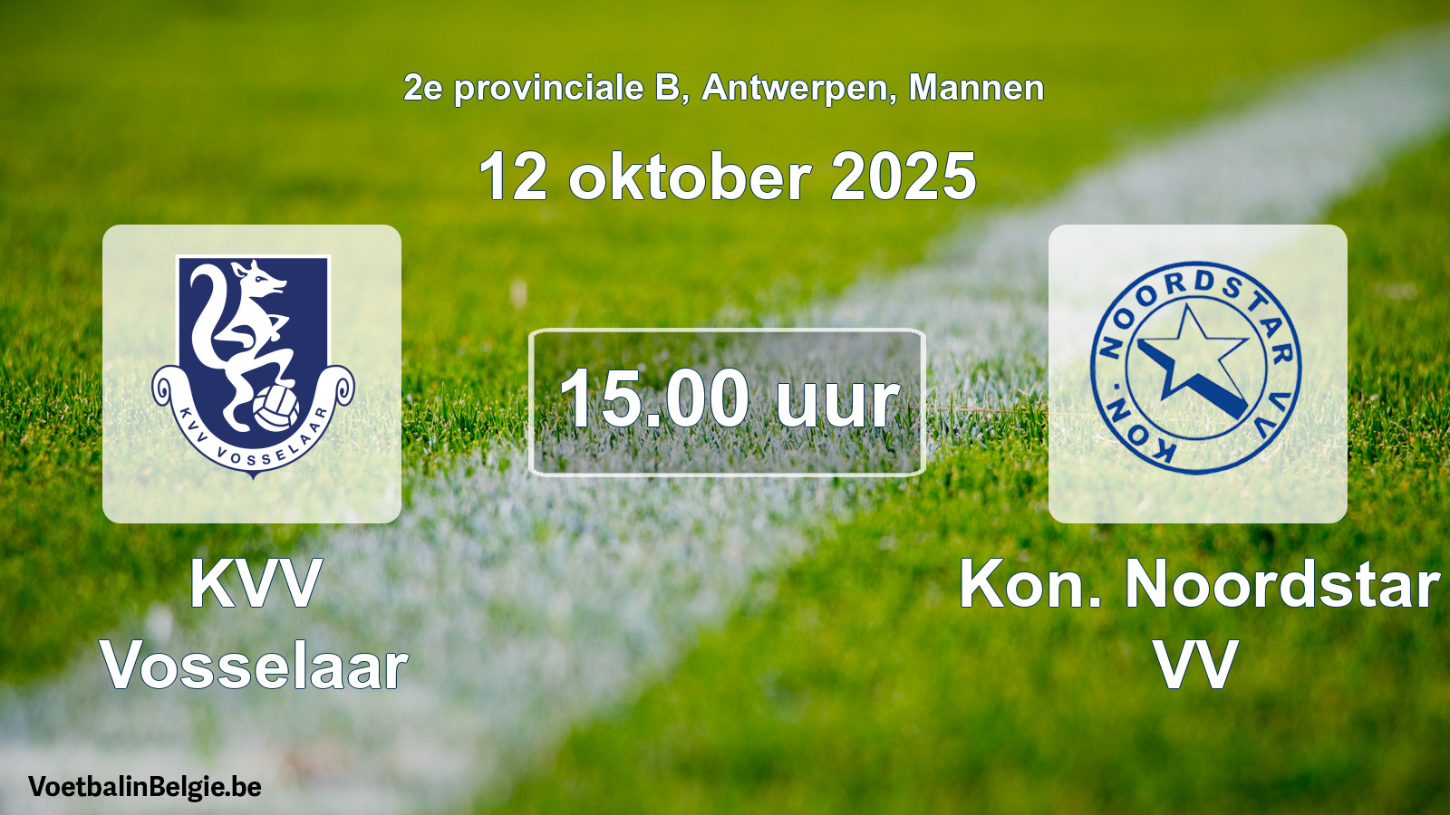 Geplande wedstrijd mannenvoetbal: KVV Vosselaar - Kon. Noordstar VV (12 oktober 2025)