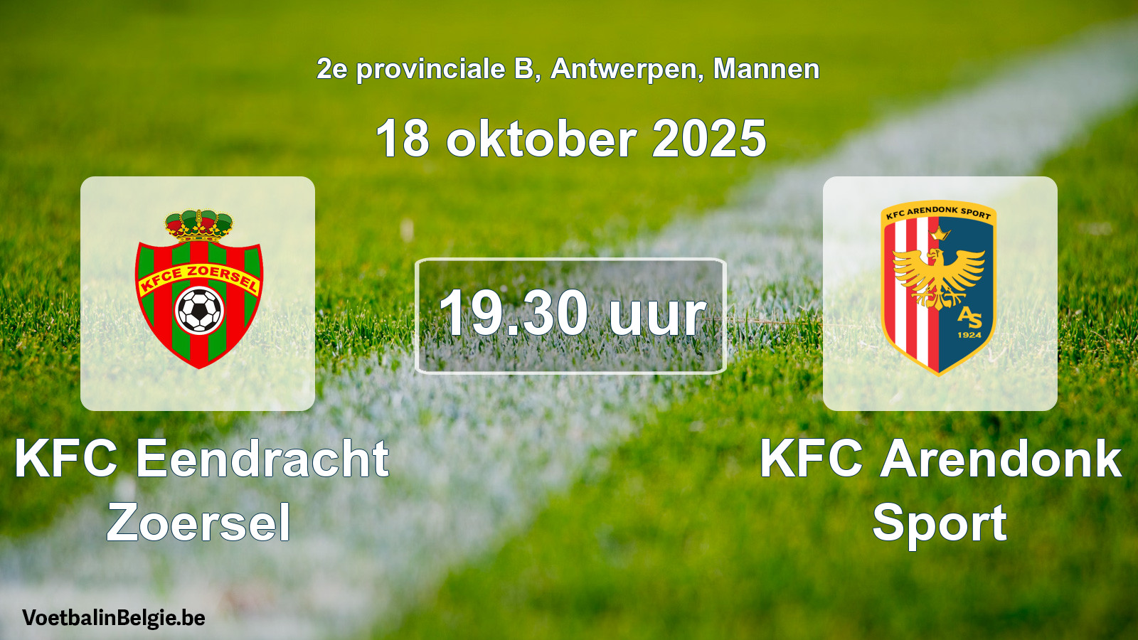 Geplande wedstrijd mannenvoetbal: KFC Eendracht Zoersel - KFC Arendonk Sport (18 oktober 2025)