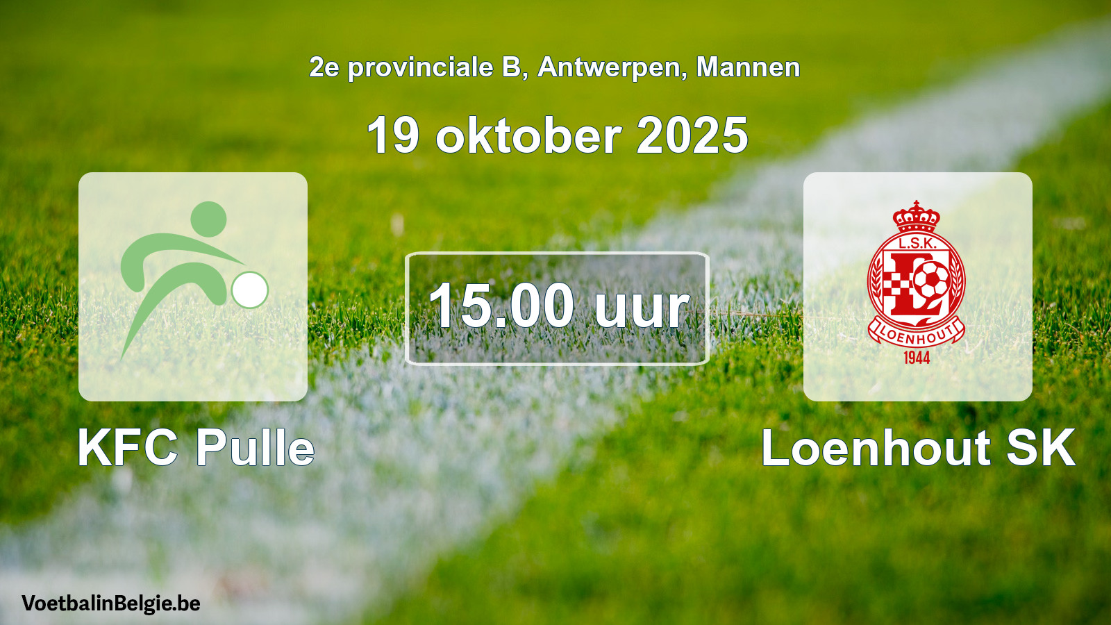 Scheduled match men football: KFC Pulle - Loenhout SK (19 October 2025)