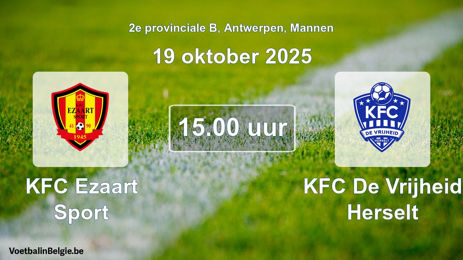 Scheduled match men football: KFC Ezaart Sport - KFC De Vrijheid Herselt (19 October 2025)