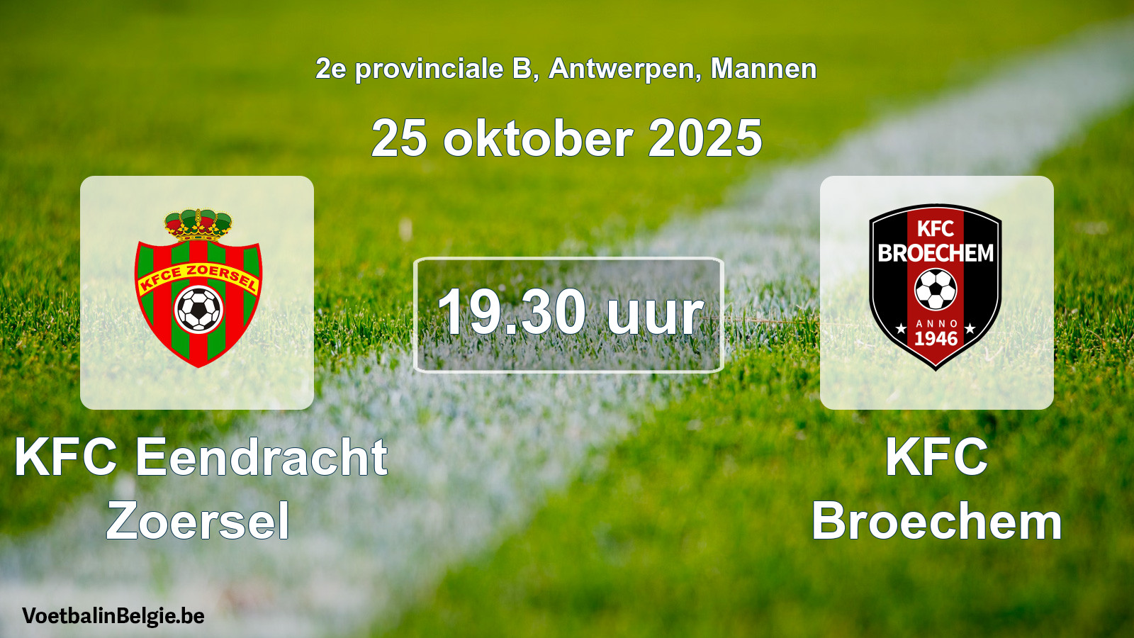 Geplande wedstrijd mannenvoetbal: KFC Eendracht Zoersel - KFC Broechem (25 oktober 2025)