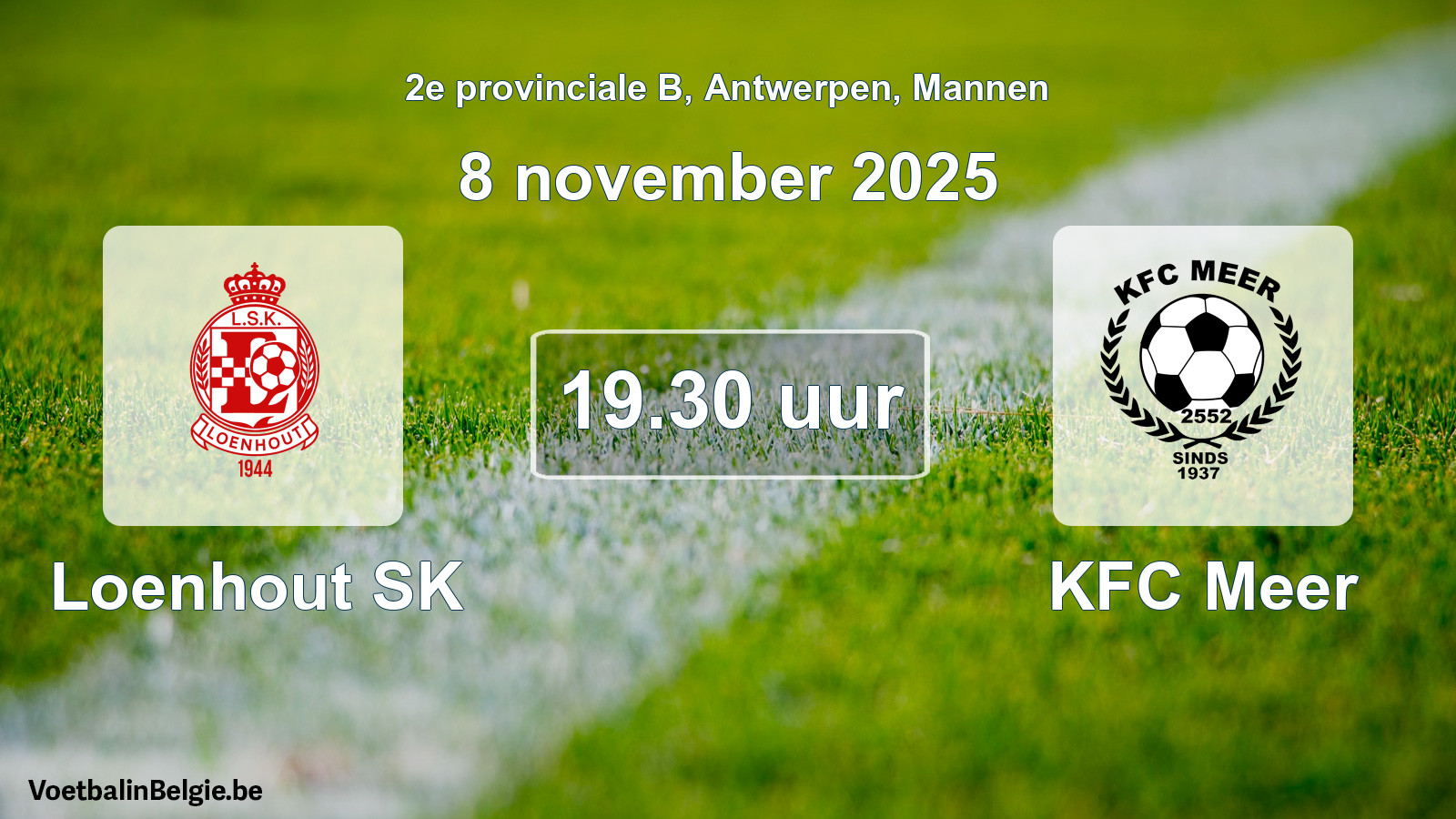 Scheduled match men football: Loenhout SK - KFC Meer (8 November 2025)