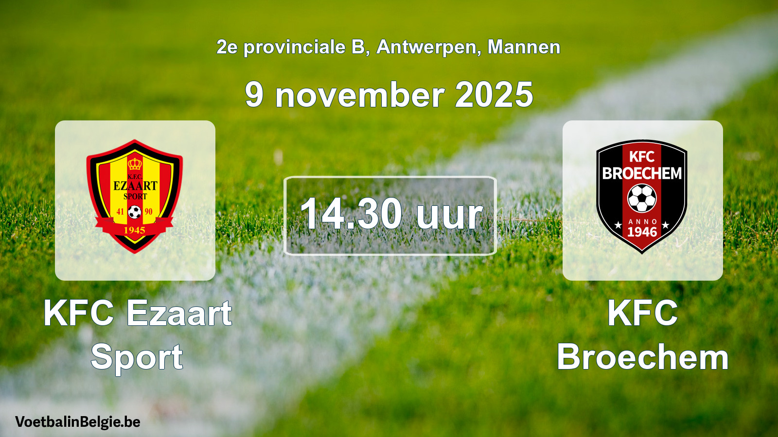Scheduled match men football: KFC Ezaart Sport - KFC Broechem (9 November 2025)