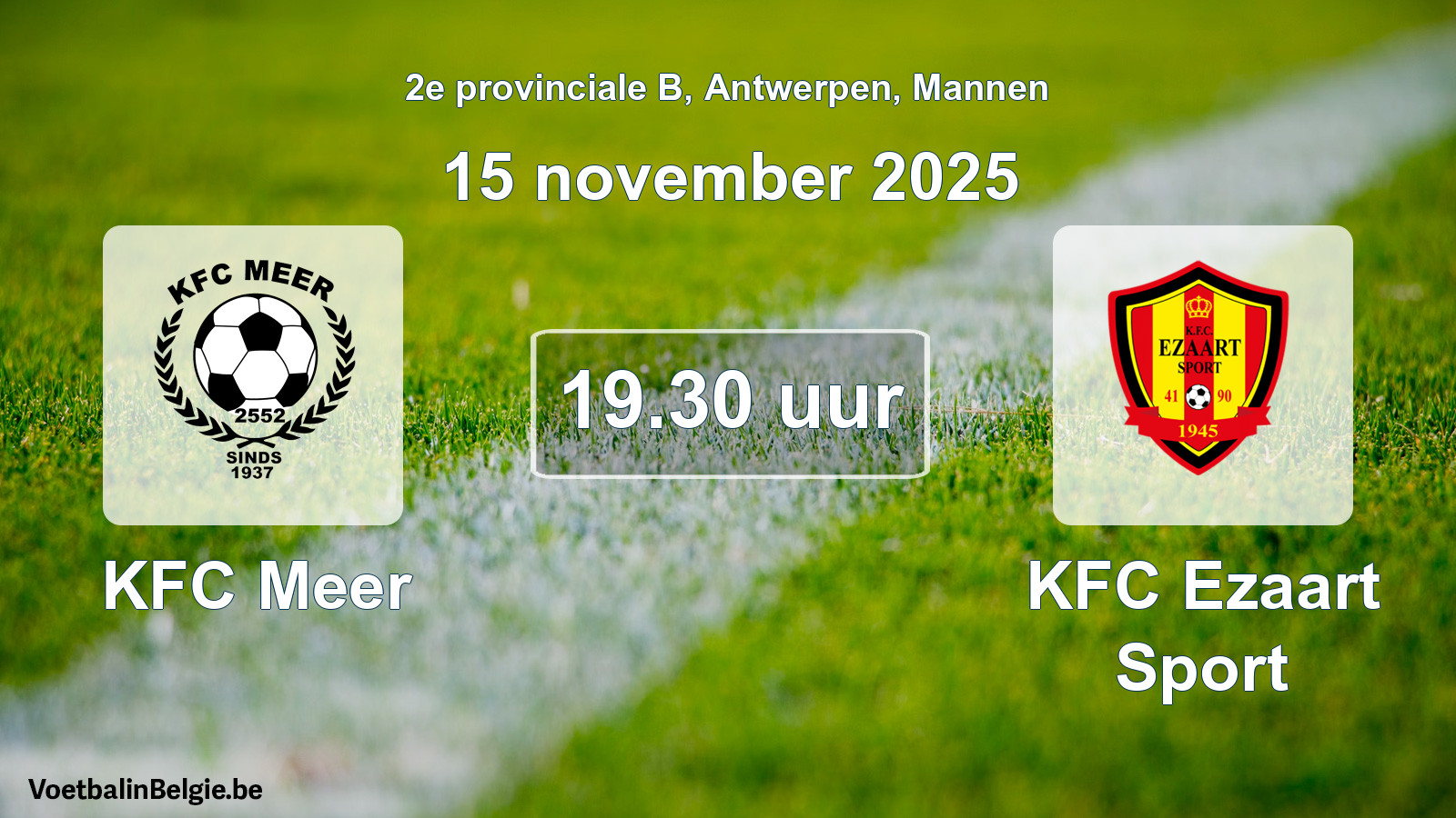 Geplande wedstrijd mannenvoetbal: KFC Meer - KFC Ezaart Sport (15 november 2025)
