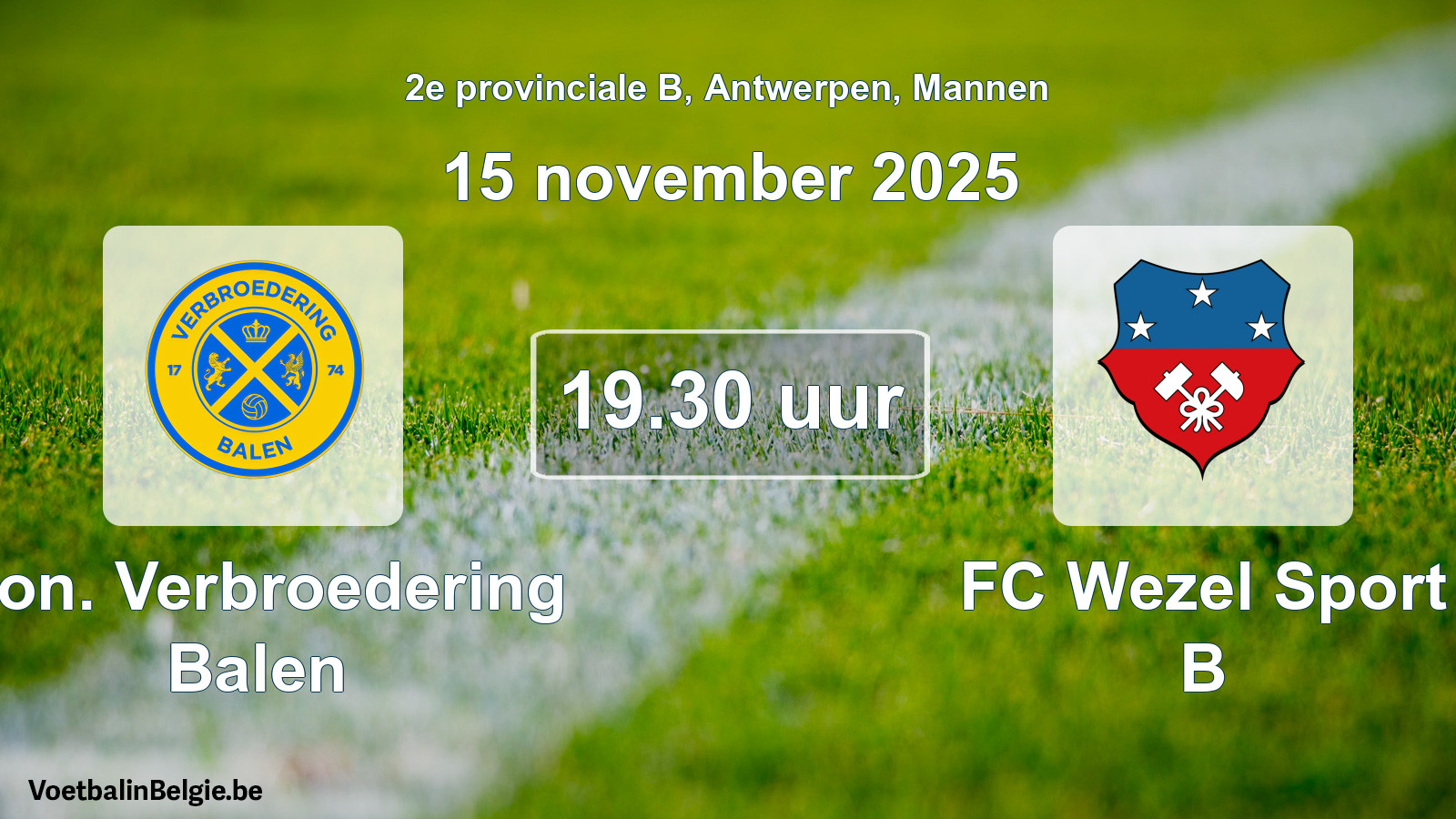 Geplande wedstrijd mannenvoetbal: Kon. Verbroedering Balen - FC Wezel Sport B (15 november 2025)