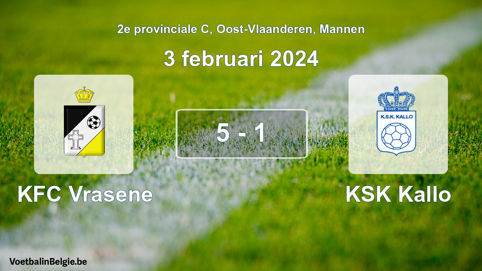 Gespeelde wedstrijd mannenvoetbal: KFC Vrasene - KSK Kallo 5 - 1 (3 februari 2024)
