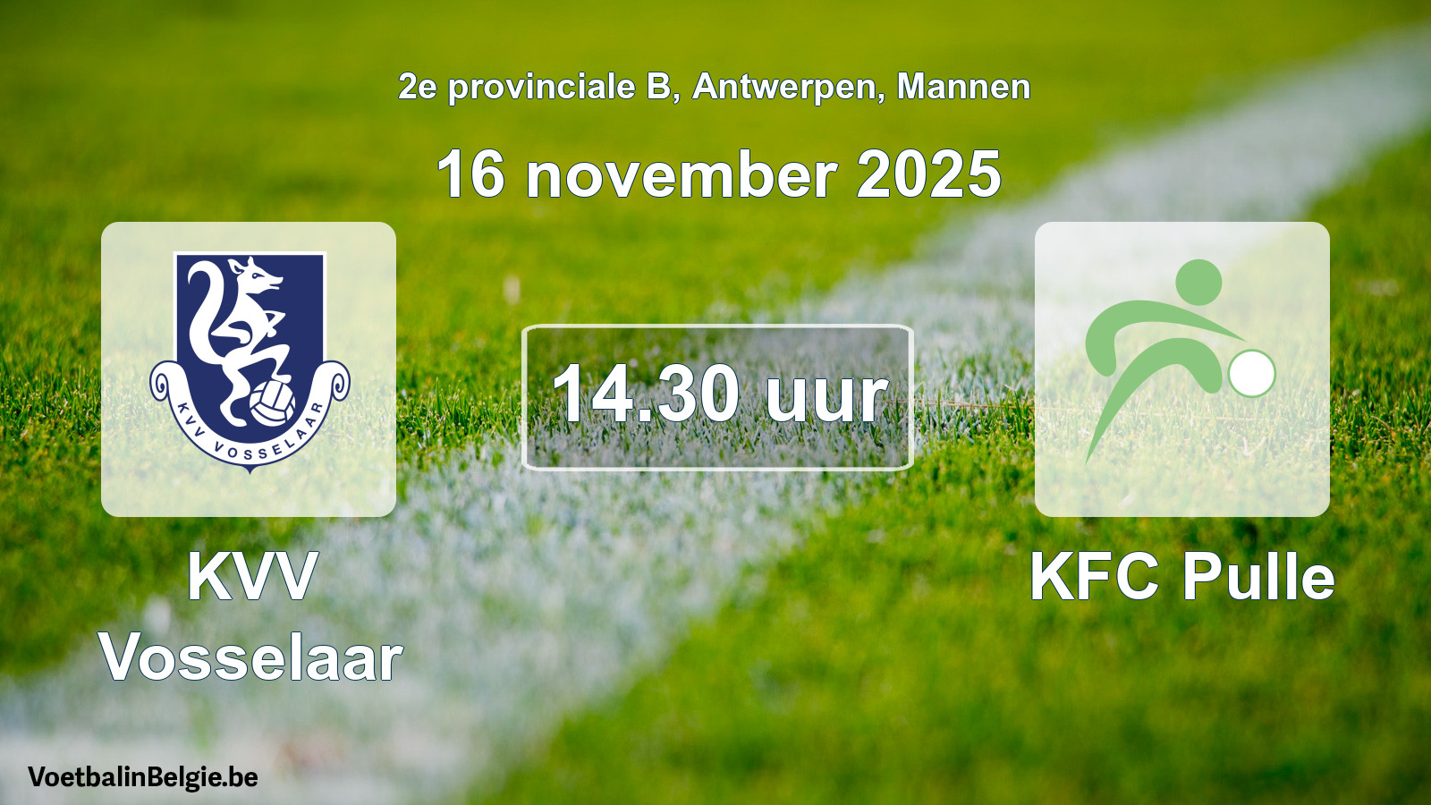 Scheduled match men football: KVV Vosselaar - KFC Pulle (16 November 2025)