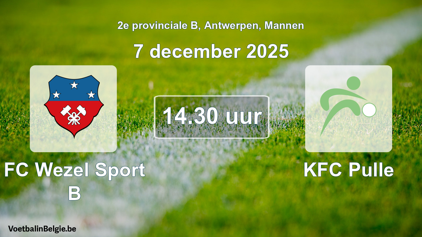 Scheduled match men football: FC Wezel Sport B - KFC Pulle (7 December 2025)