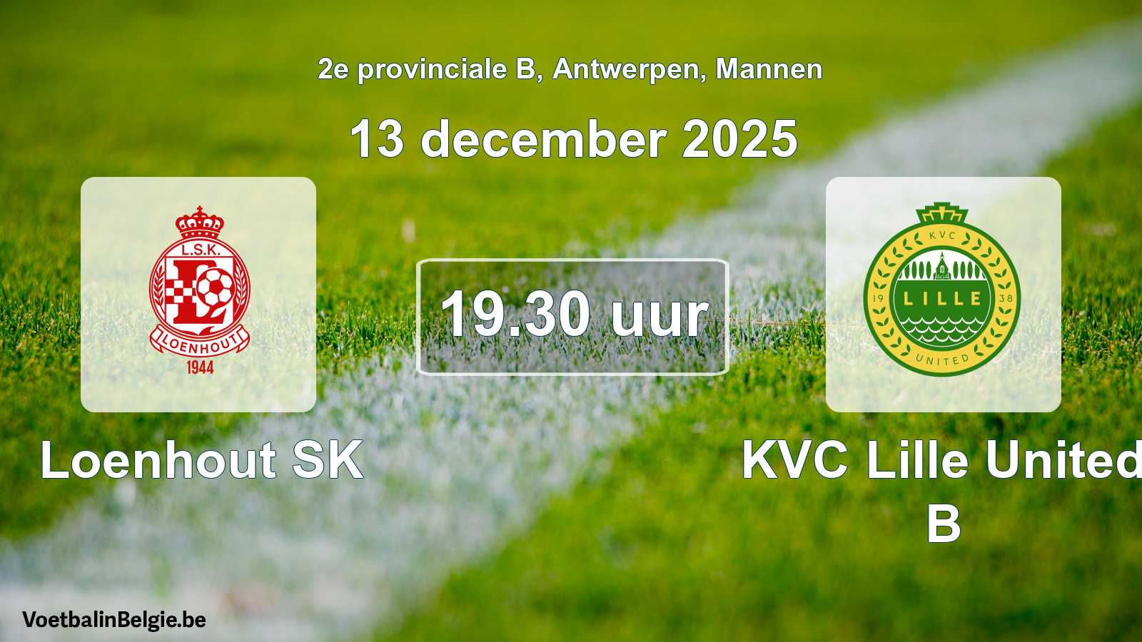 Geplantes Spiel männer-Fußball: Loenhout SK - KVC Lille United B (13 Dezember 2025)