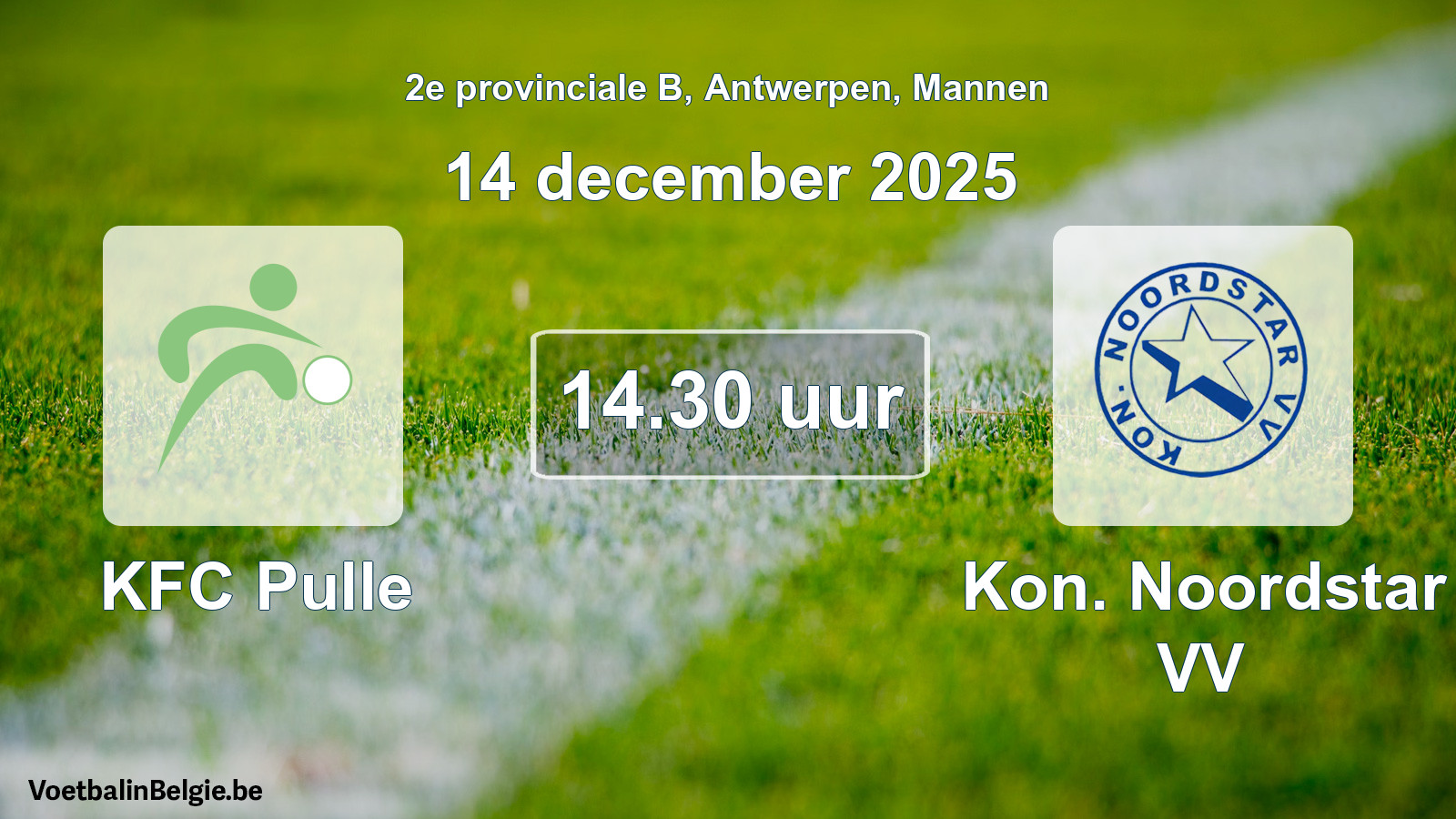 Scheduled match men football: KFC Pulle - Kon. Noordstar VV (14 December 2025)
