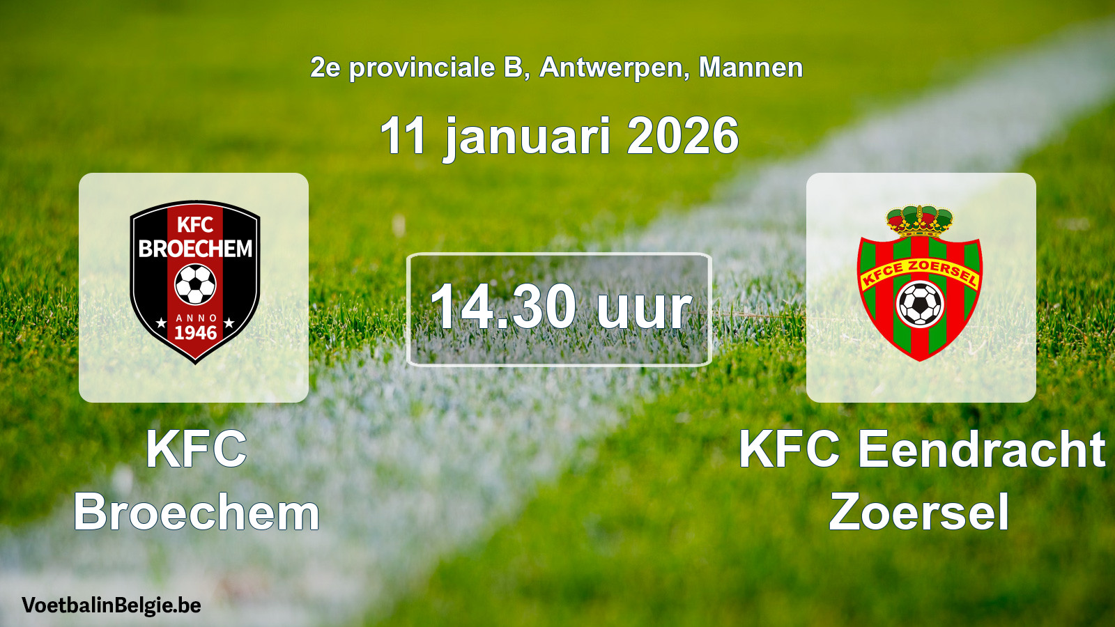 Scheduled match men football: KFC Broechem - KFC Eendracht Zoersel (11 January 2026)