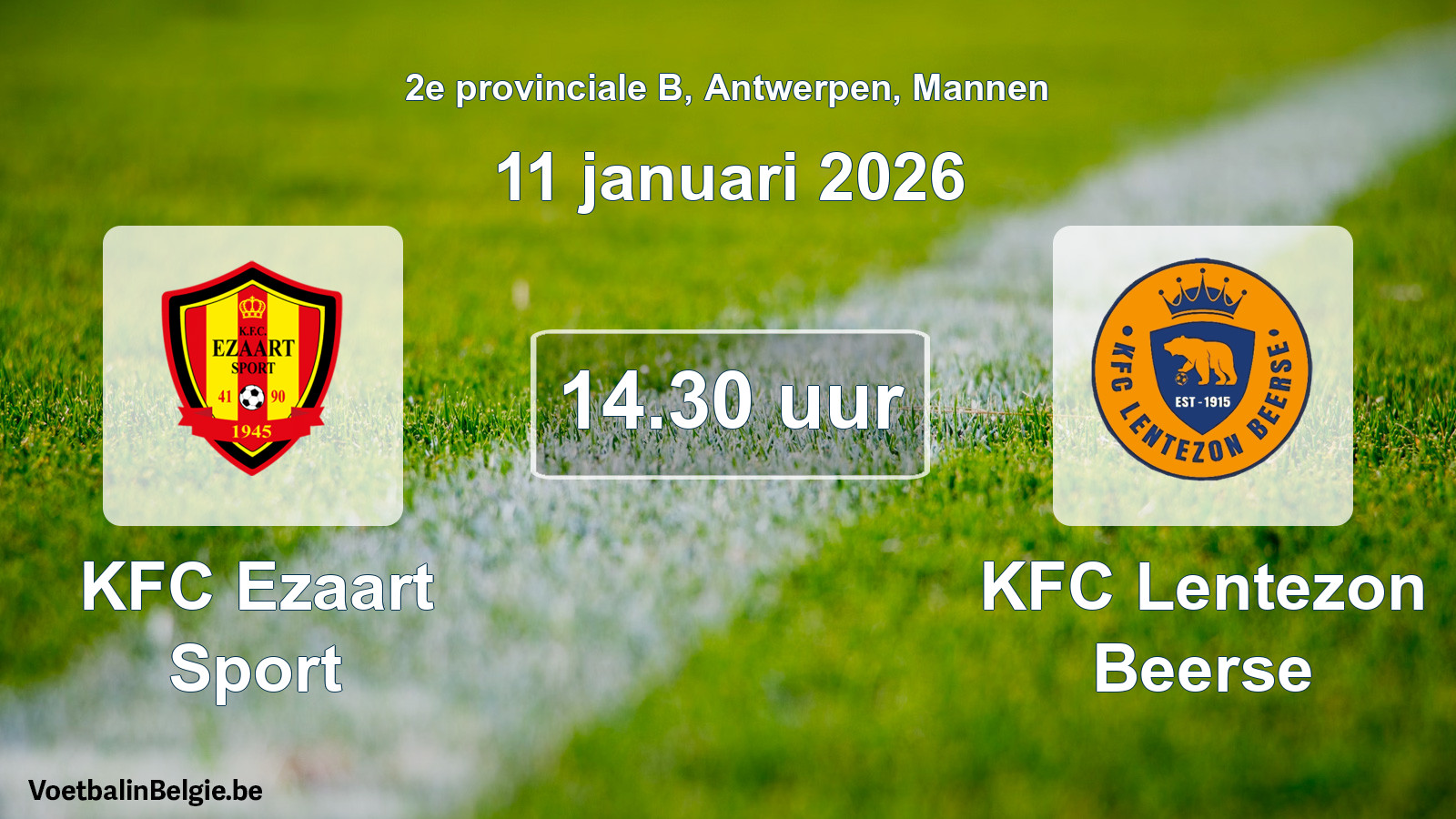 Scheduled match men football: KFC Ezaart Sport - KFC Lentezon Beerse (11 January 2026)
