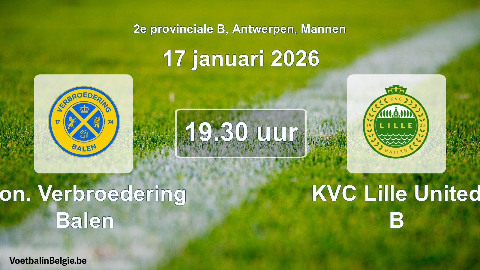 Match prévu football hommes: Kon. Verbroedering Balen - KVC Lille United B (17 janvier 2026)