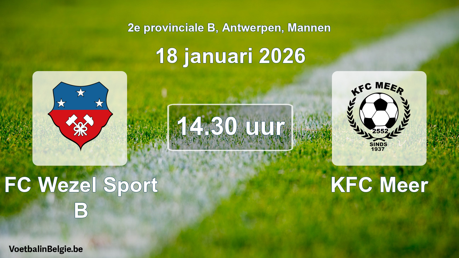 Scheduled match men football: FC Wezel Sport B - KFC Meer (18 January 2026)