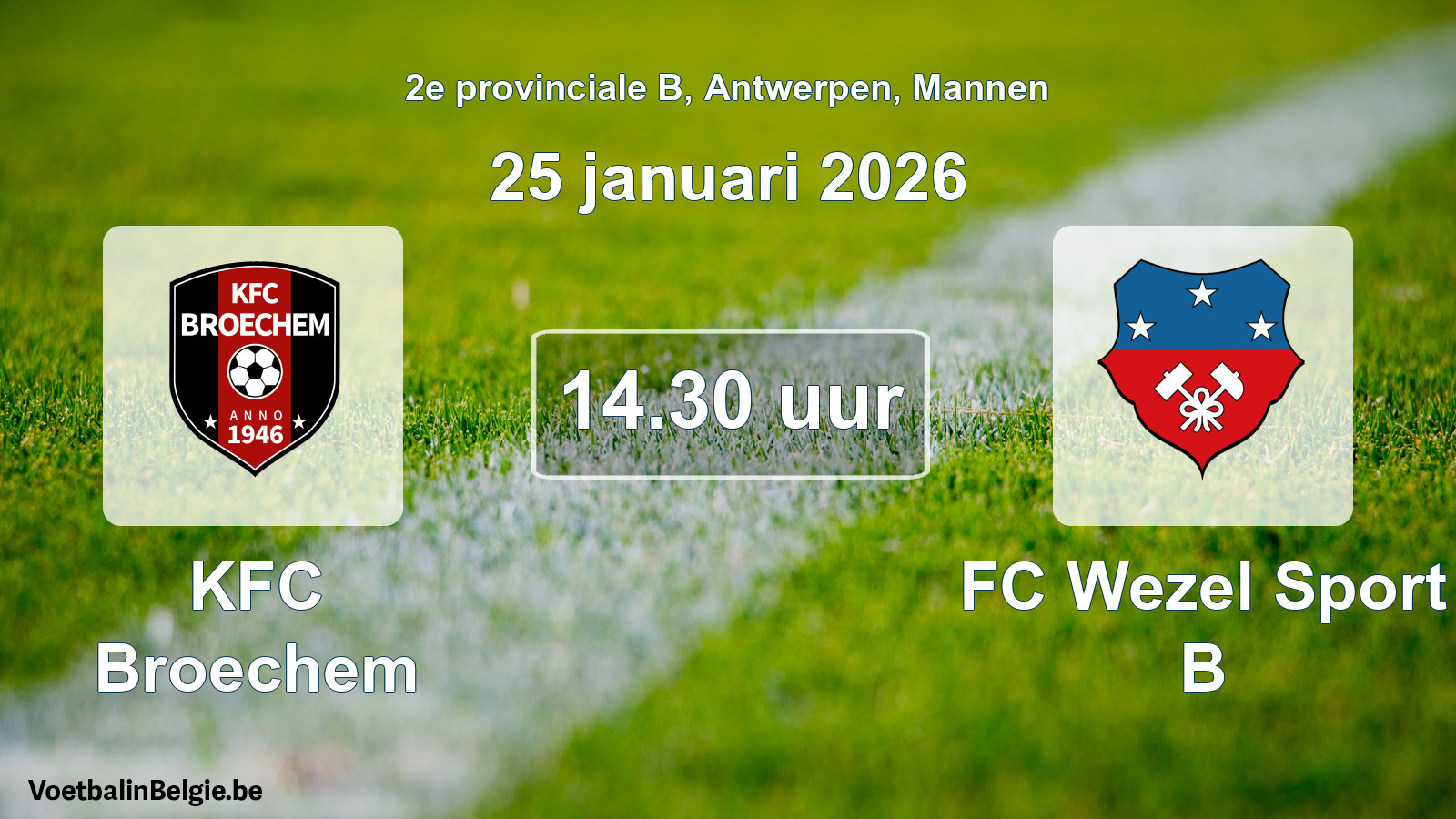 Scheduled match men football: KFC Broechem - FC Wezel Sport B (25 January 2026)