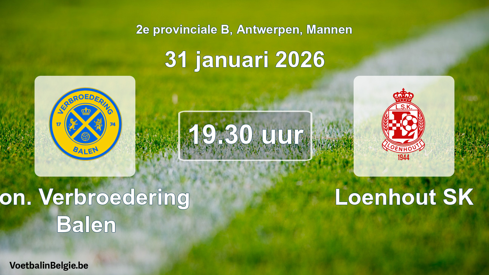 Geplande wedstrijd mannenvoetbal: Kon. Verbroedering Balen - Loenhout SK (31 januari 2026)