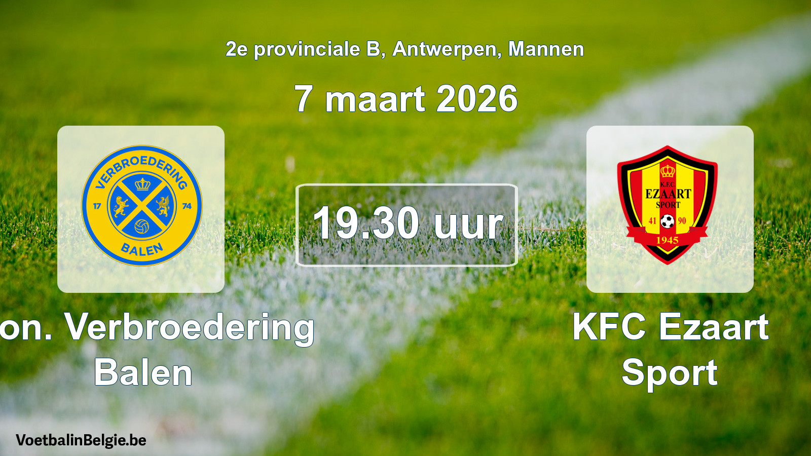 Scheduled match men football: Kon. Verbroedering Balen - KFC Ezaart Sport (7 March 2026)