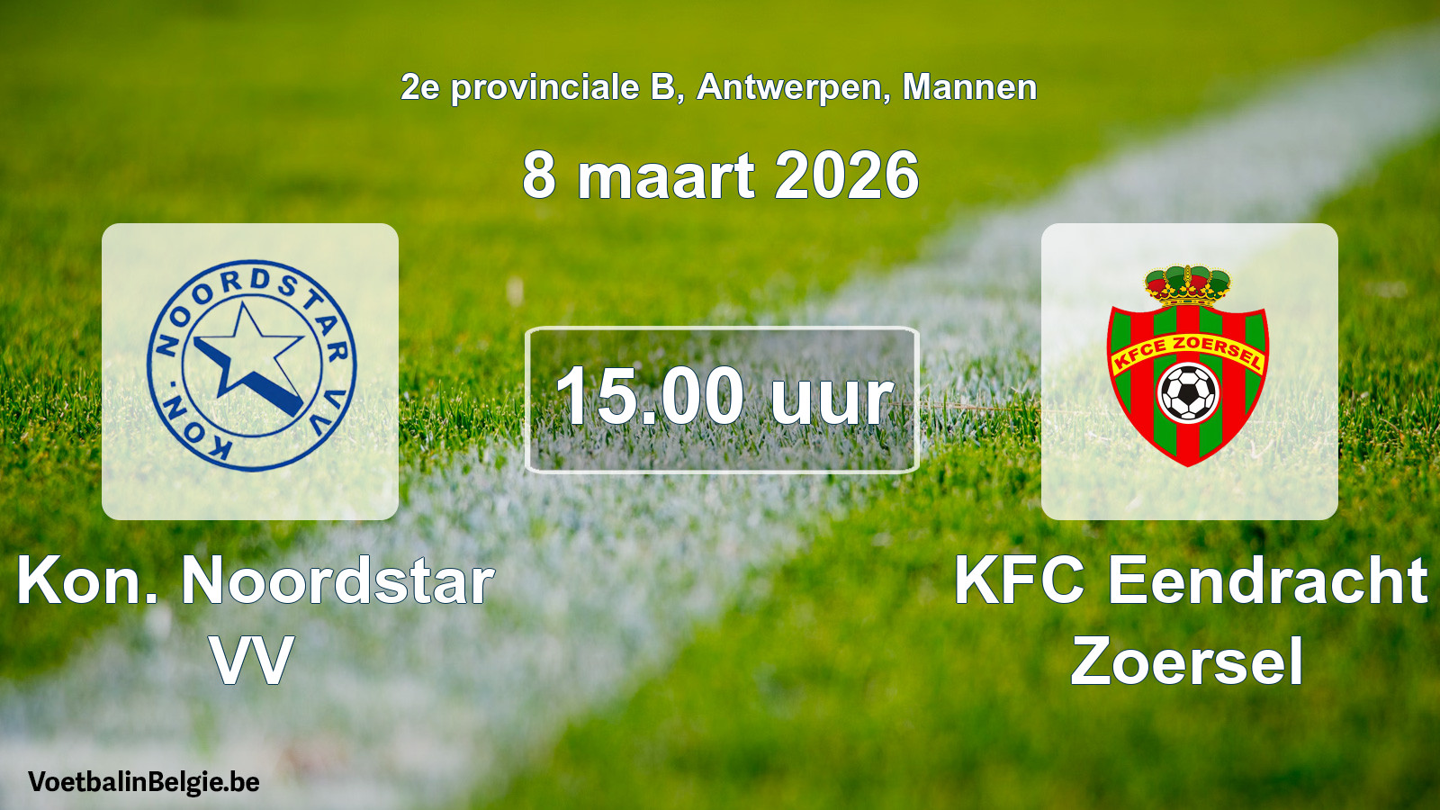 Scheduled match men football: Kon. Noordstar VV - KFC Eendracht Zoersel (8 March 2026)