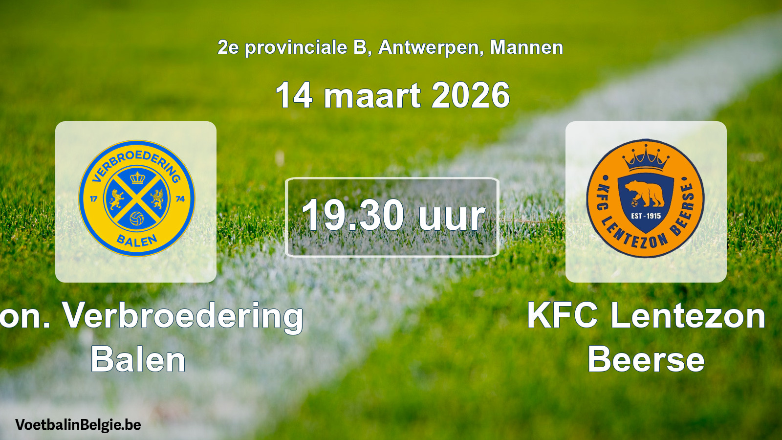 Scheduled match men football: Kon. Verbroedering Balen - KFC Lentezon Beerse (14 March 2026)