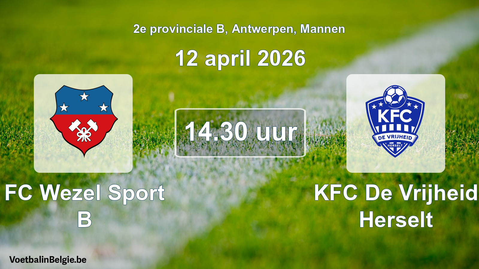 Scheduled match men football: FC Wezel Sport B - KFC De Vrijheid Herselt (12 April 2026)