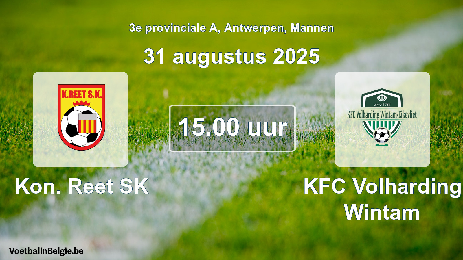 Scheduled match men football: Kon. Reet SK - KFC Volharding Wintam (31 August 2025)