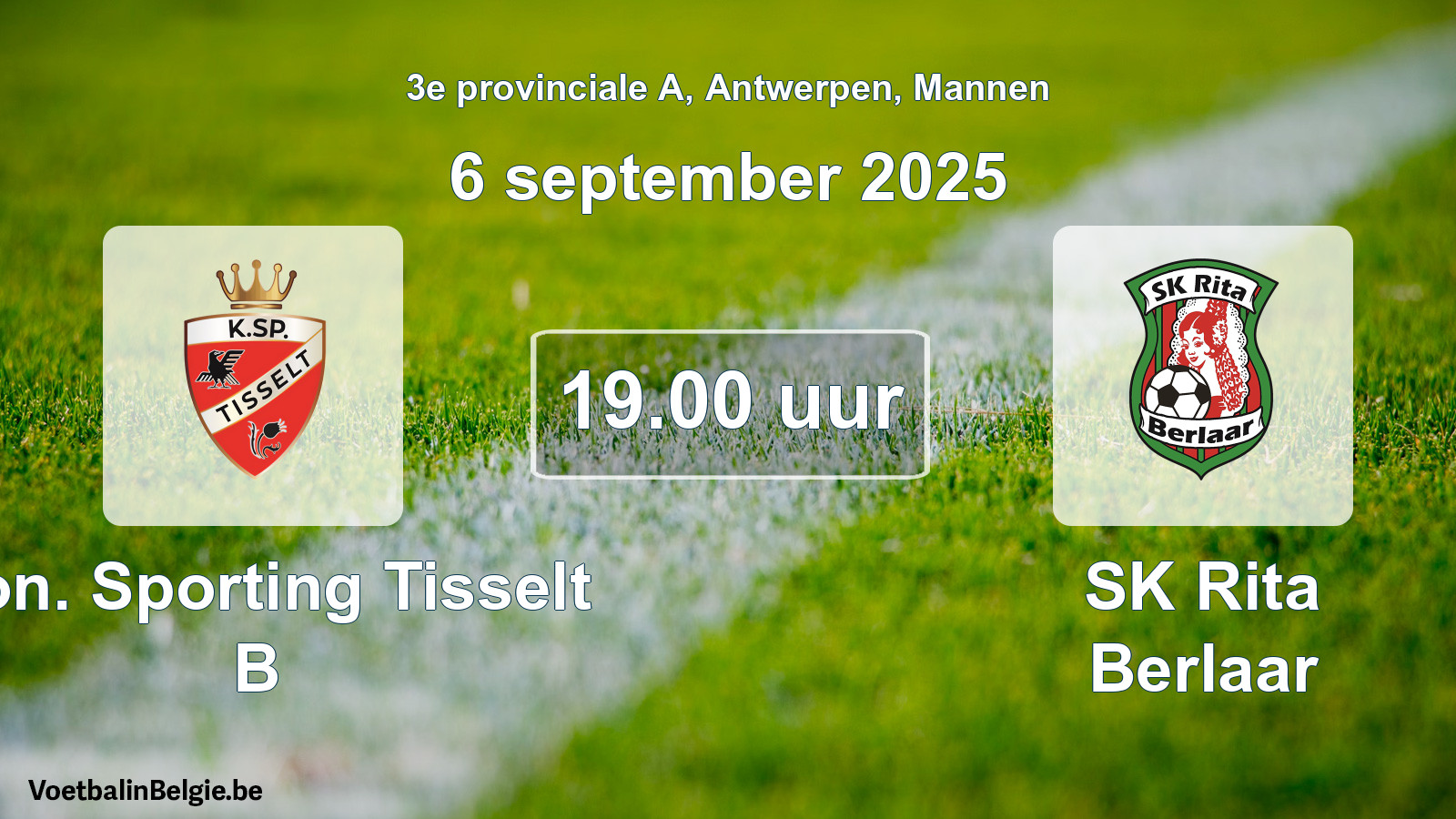 Scheduled match men football: Kon. Sporting Tisselt B - SK Rita Berlaar (6 September 2025)