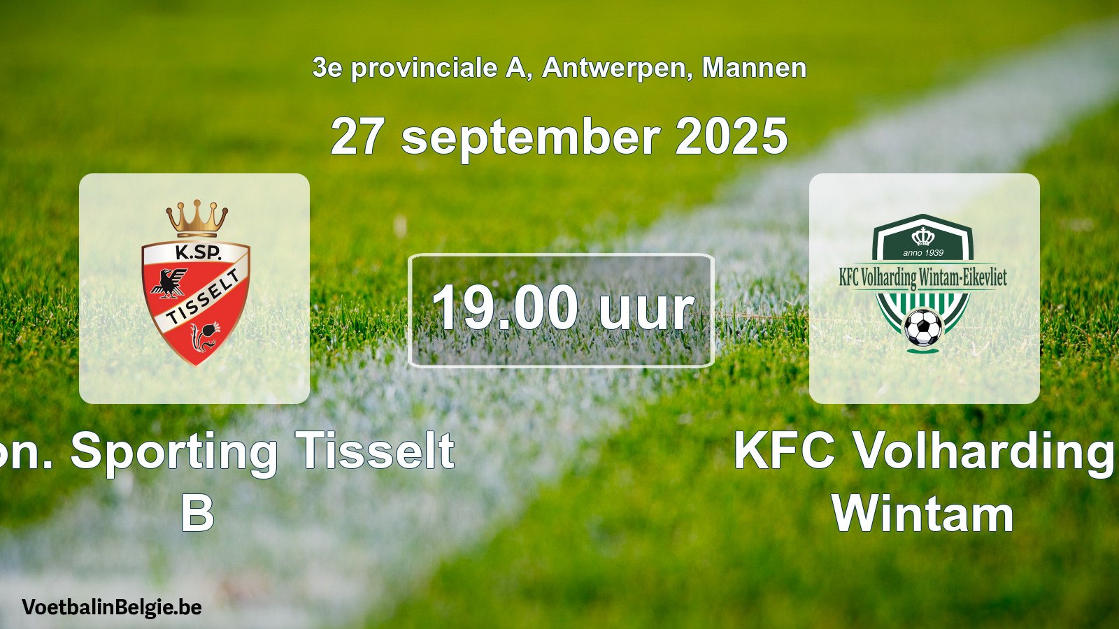 Scheduled match men football: Kon. Sporting Tisselt B - KFC Volharding Wintam (27 September 2025)